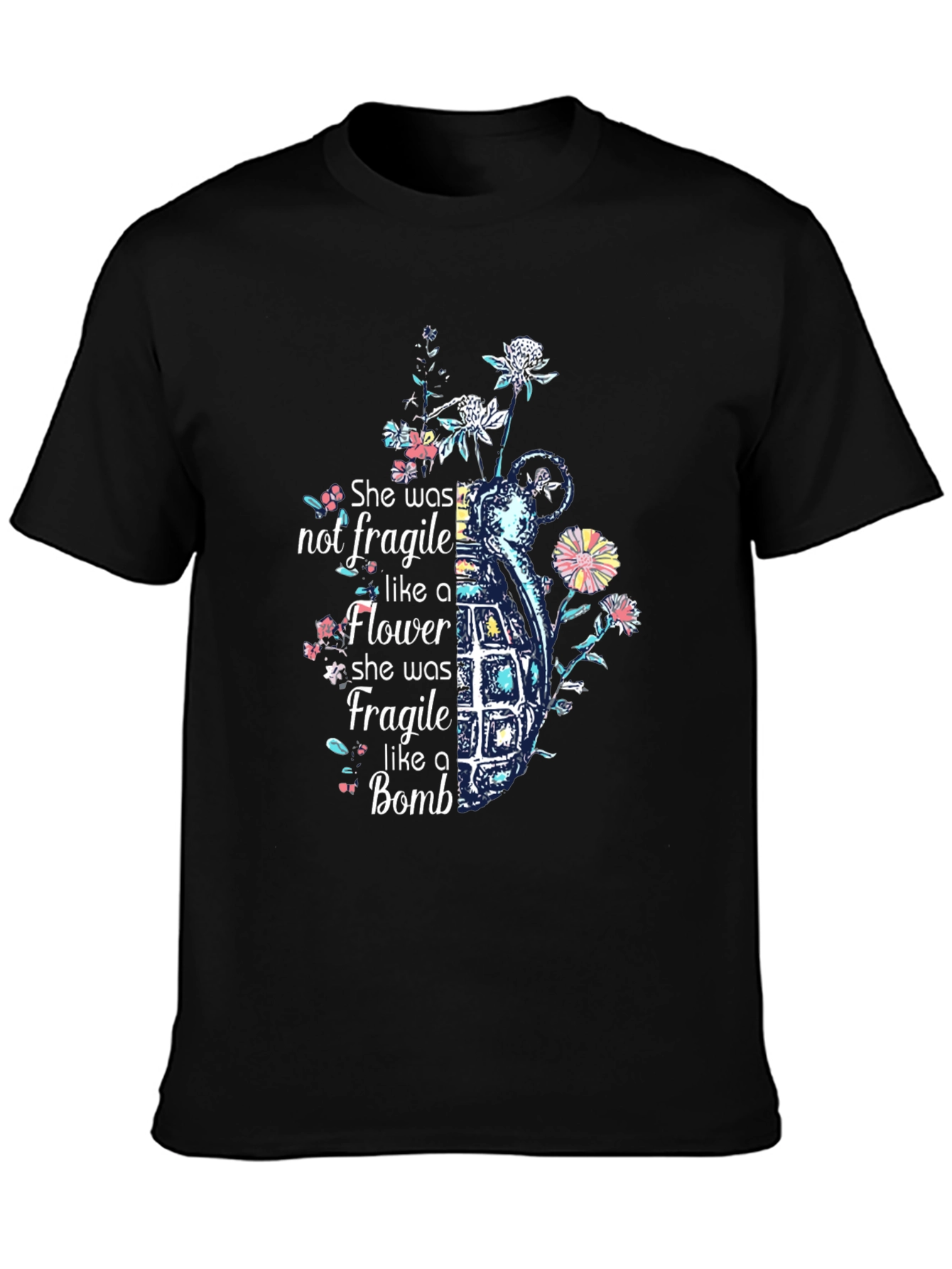 She was not fragile T-Shirt
