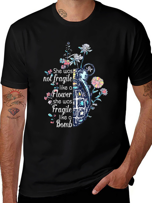 She was not fragile T-Shirt