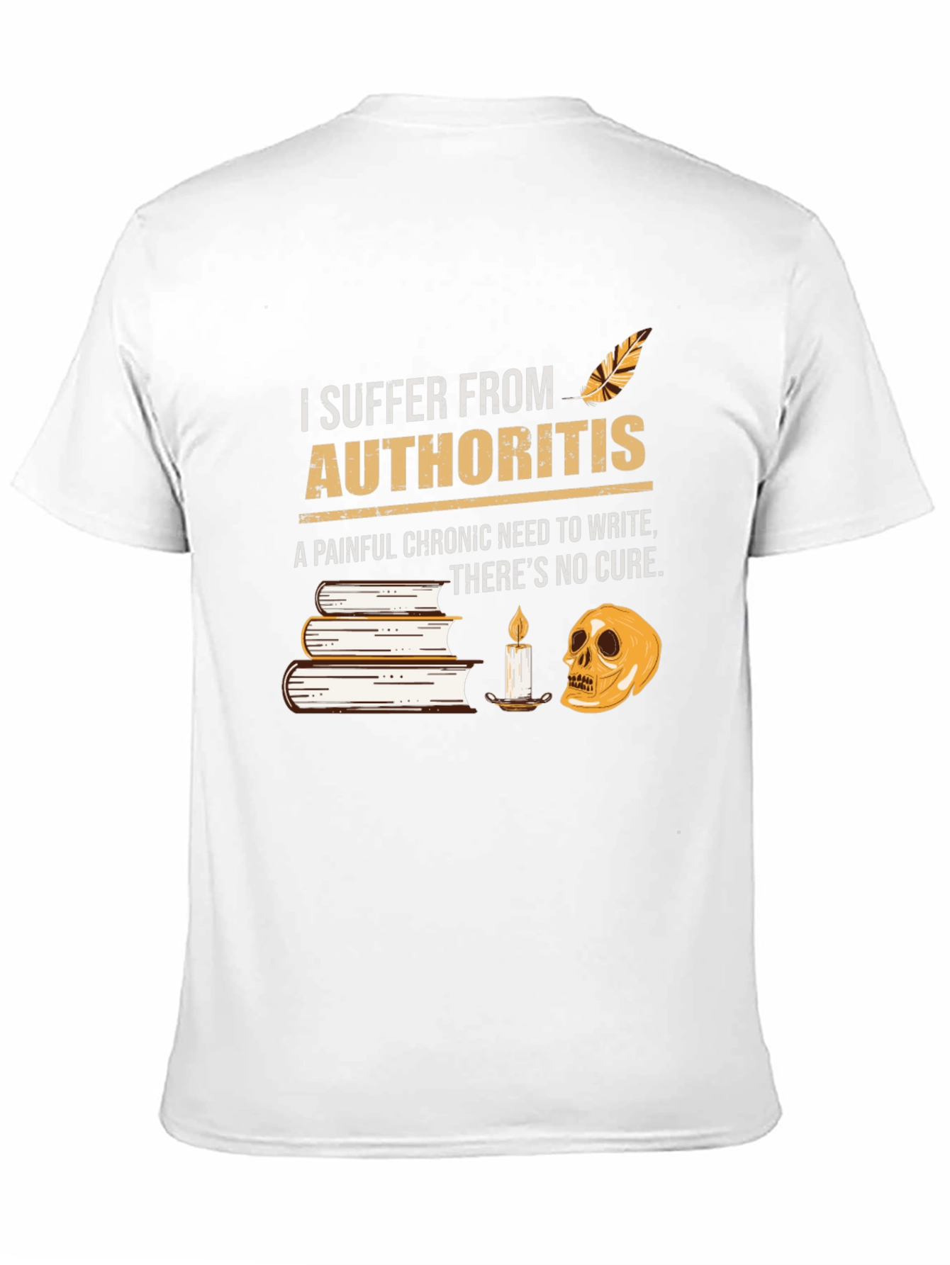 Authority-itis T-Shirt: Funny Writers Tee
