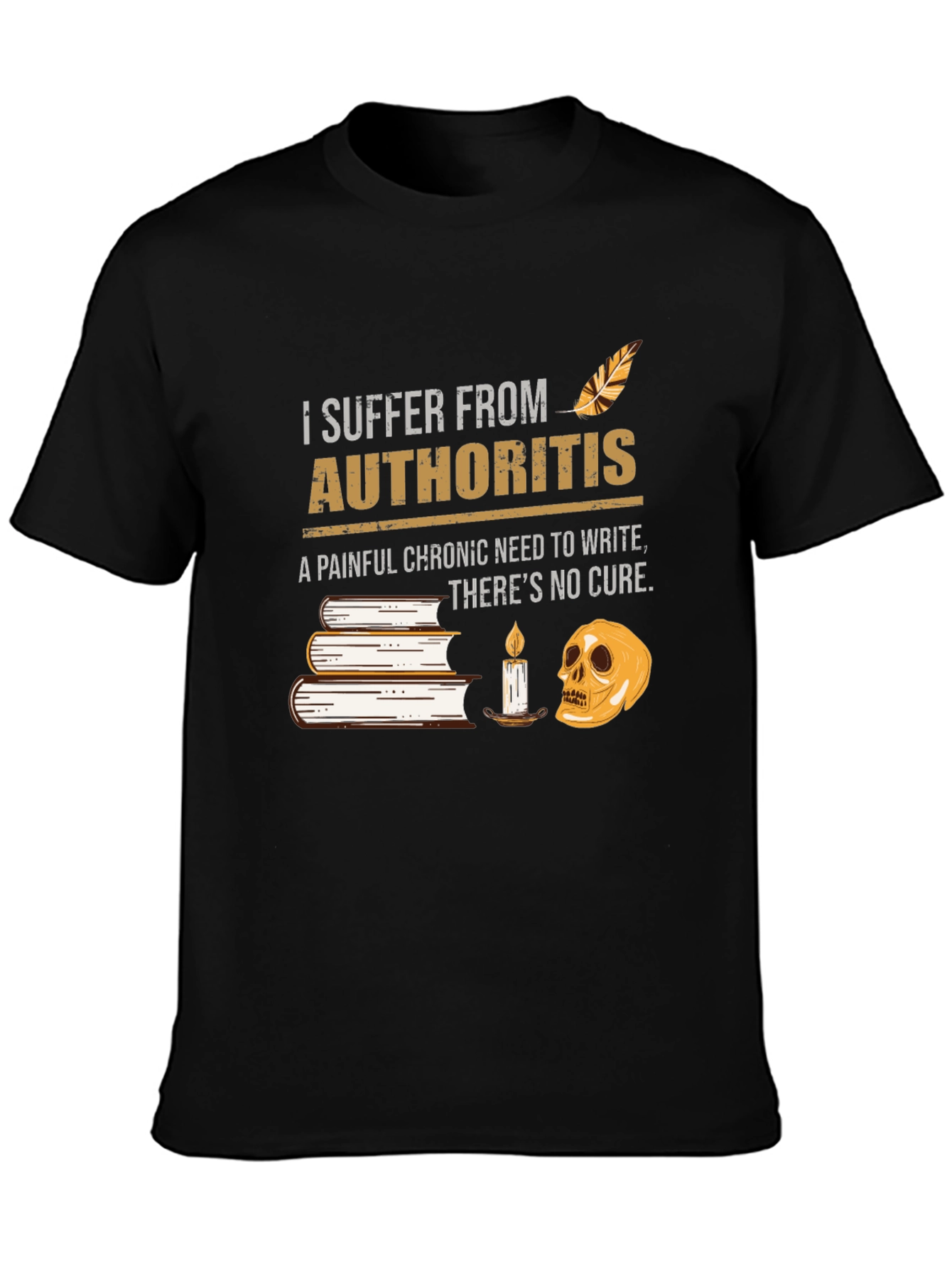 Authority-itis T-Shirt: Funny Writers Tee