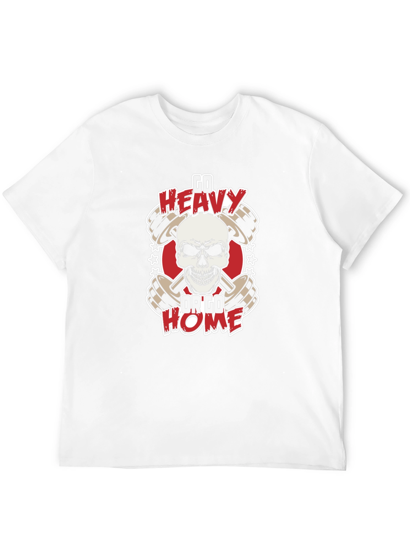 Go Heavy or Go Home T-Shirt