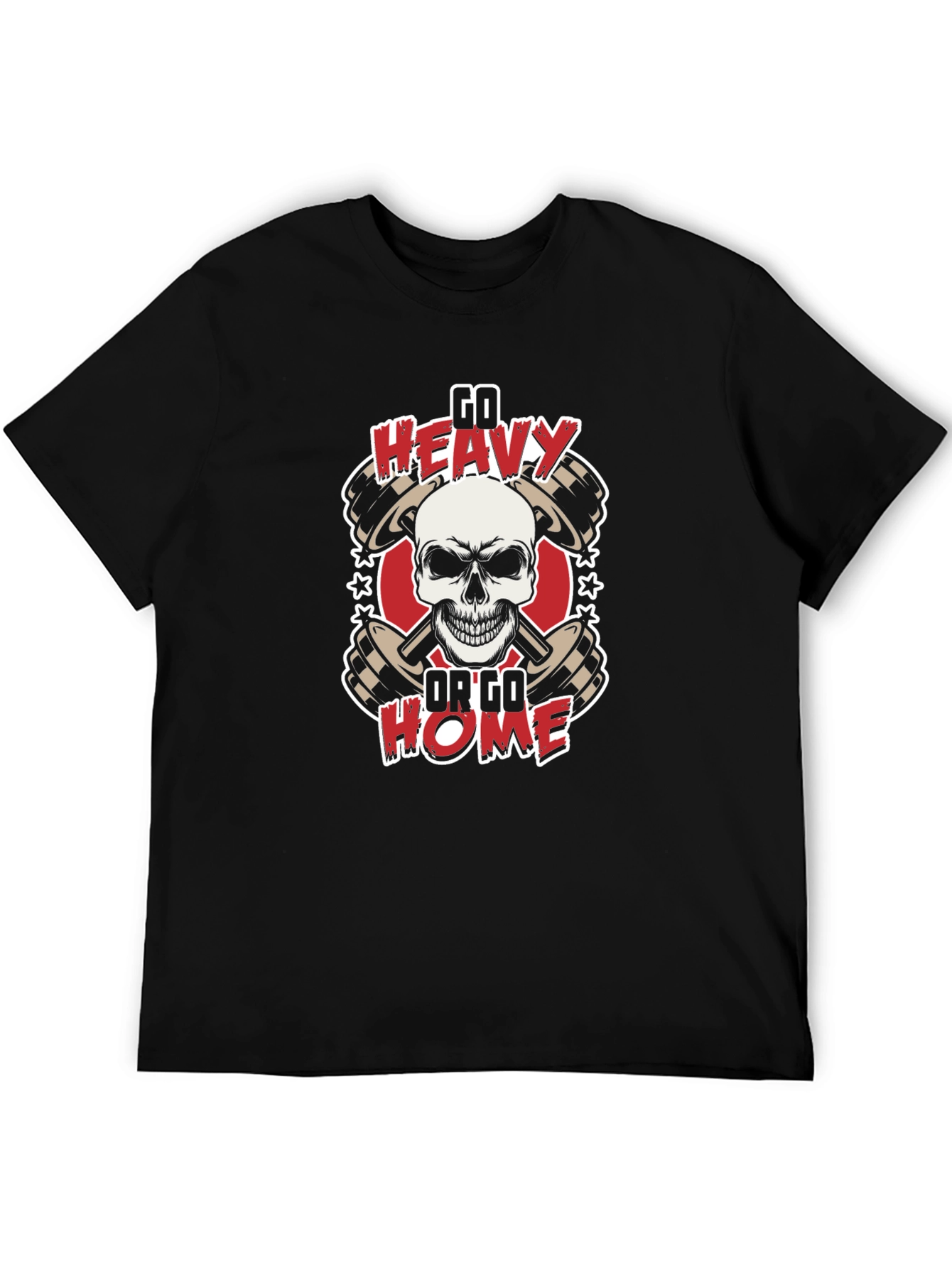 Go Heavy or Go Home T-Shirt