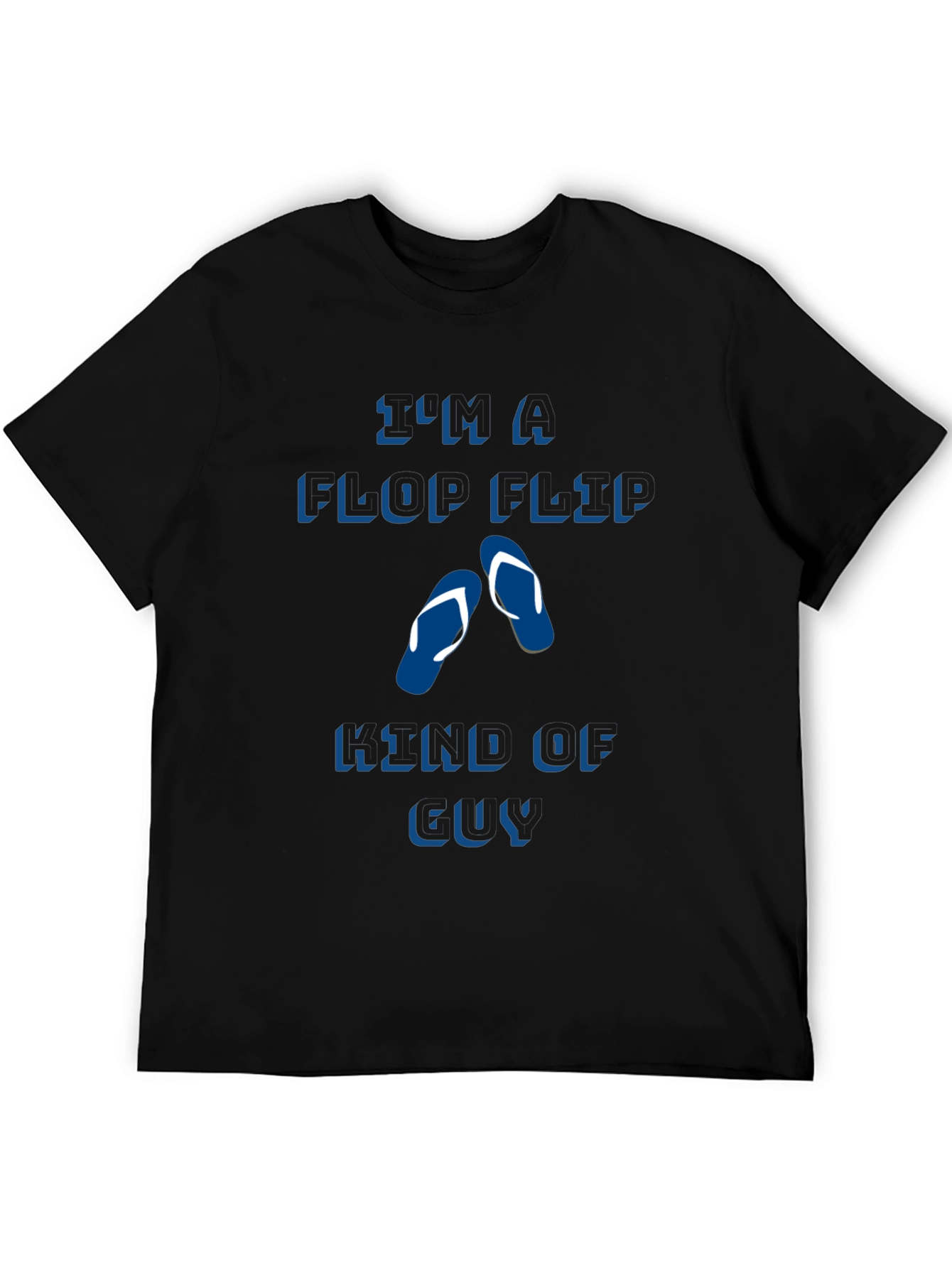 Flip Flop Kind of Guy Tee