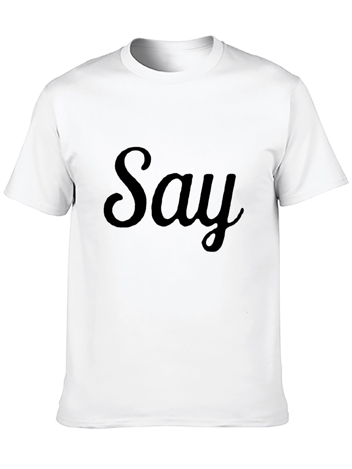 Say Graphic Black T-Shirt Casual Wear
