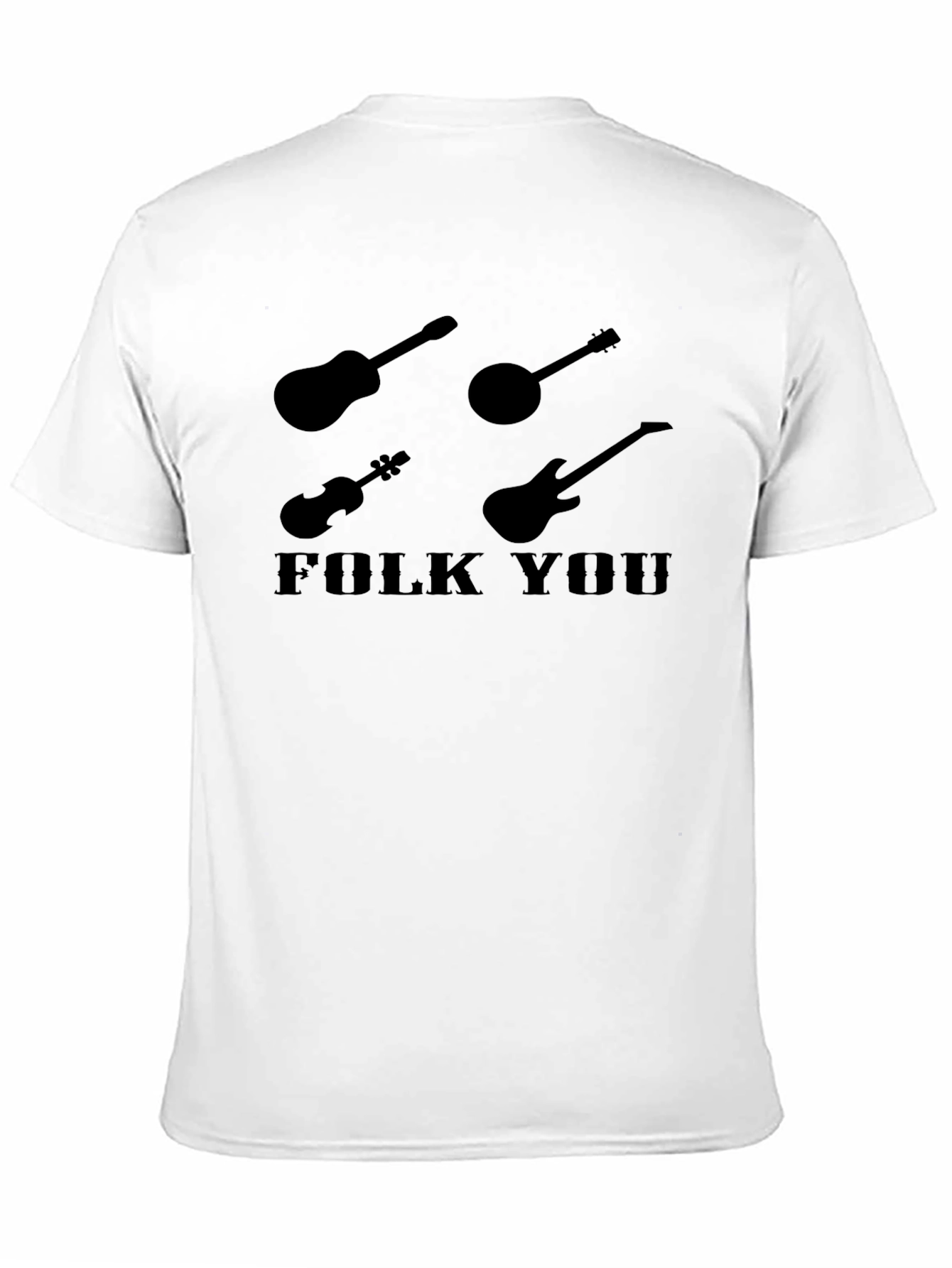 Folk You Musical Instrument T-Shirt