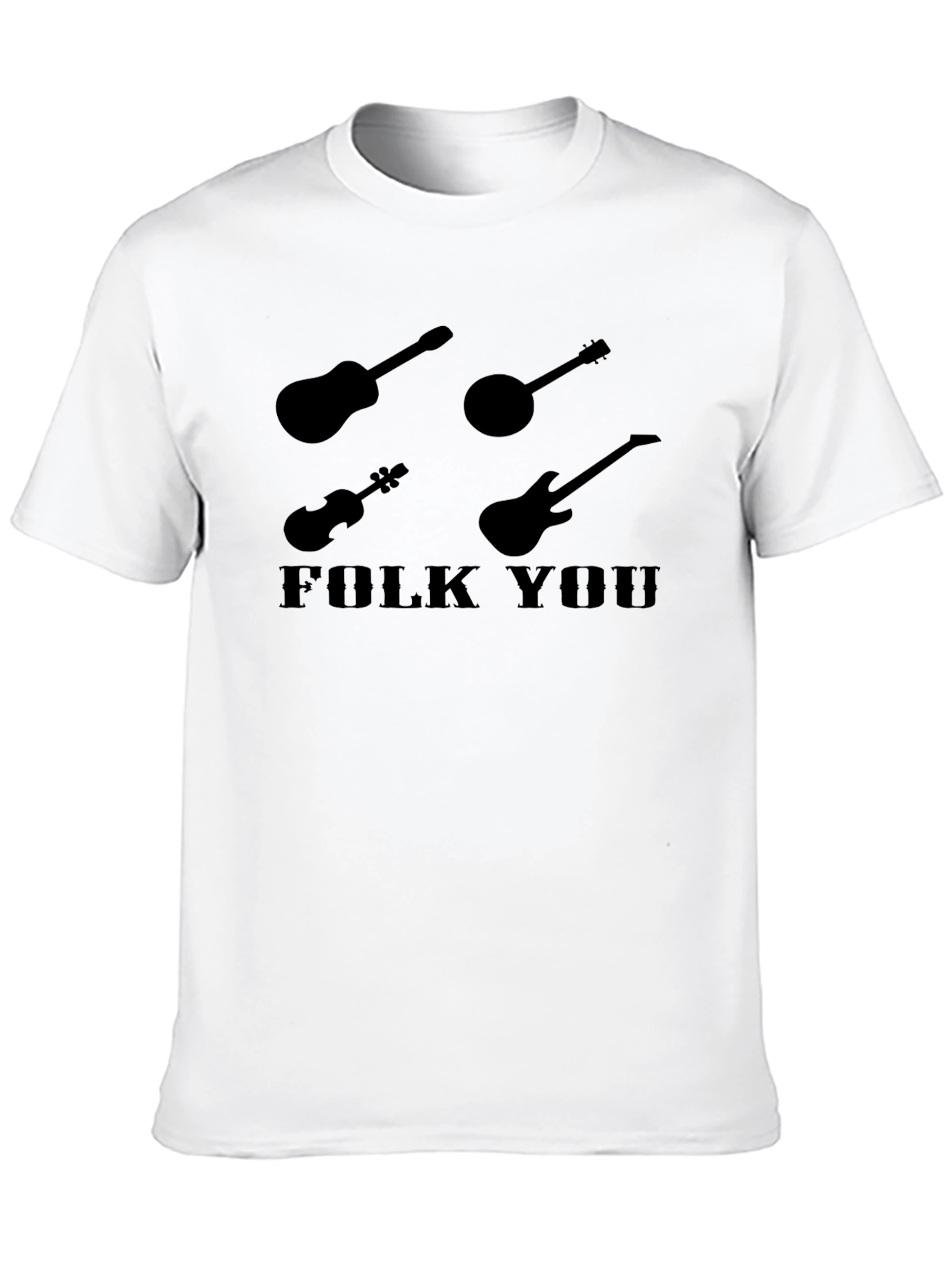 Folk You Musical Instrument T-Shirt