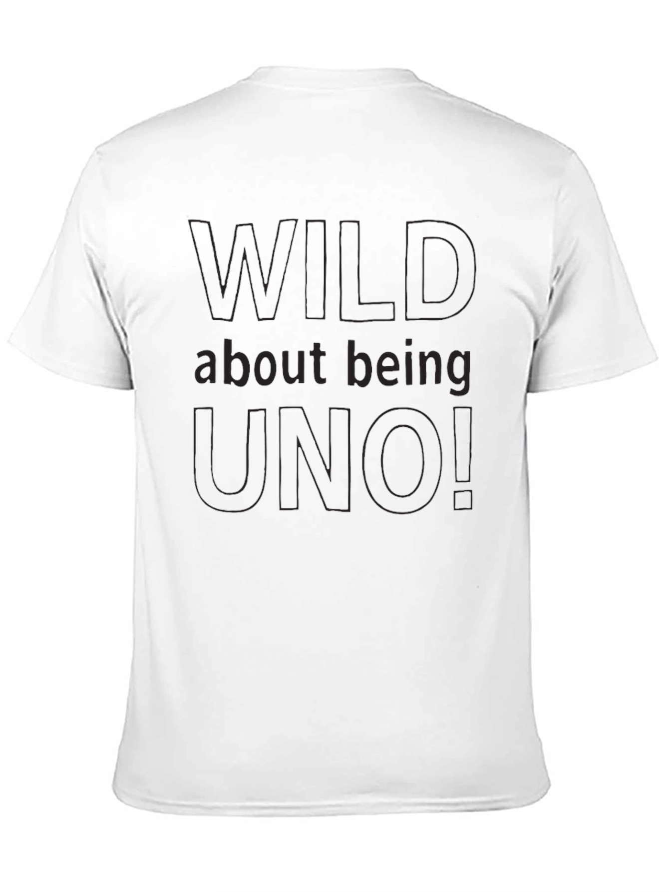 Wild About Being Uno! Black Graphic T-Shirt