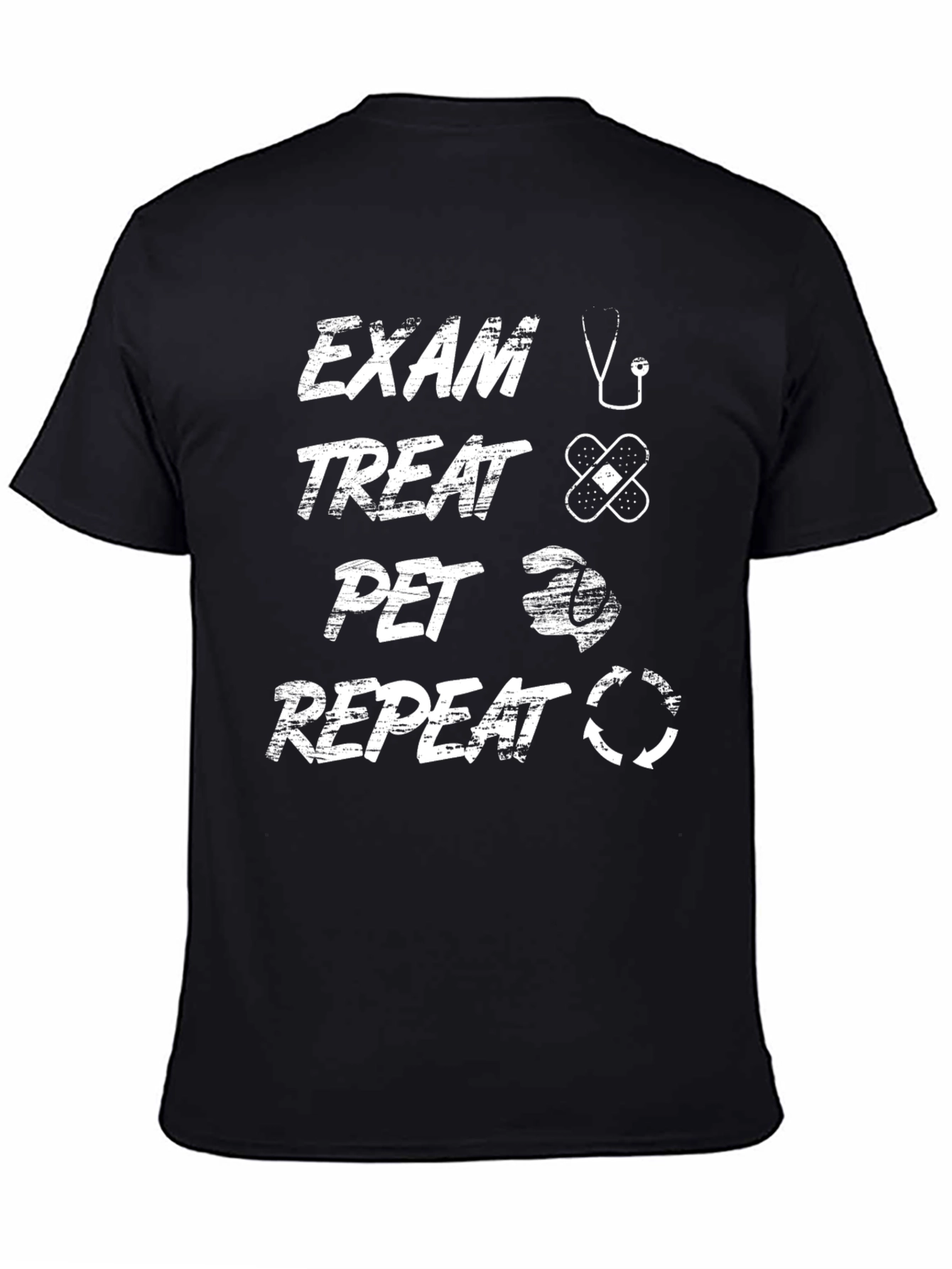 Vet Exam Treat Pet Repeat T-Shirt - Veterinarian Gift
