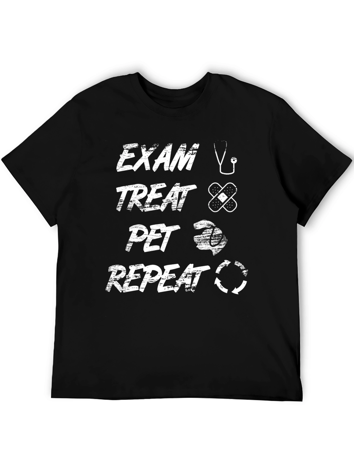 Vet Exam Treat Pet Repeat T-Shirt - Veterinarian Gift