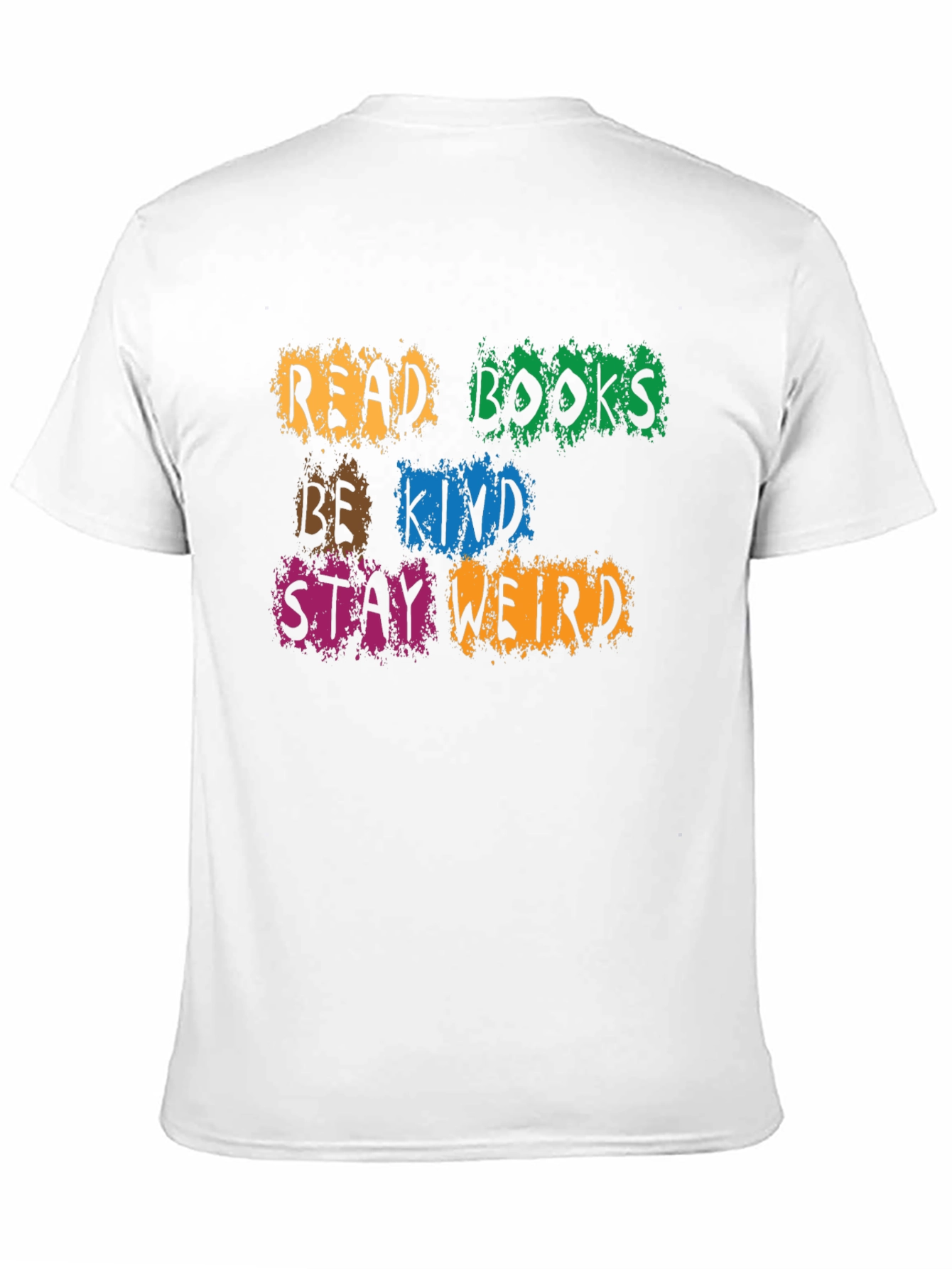Read Books Be Kind Stay Weird Graphic Tee