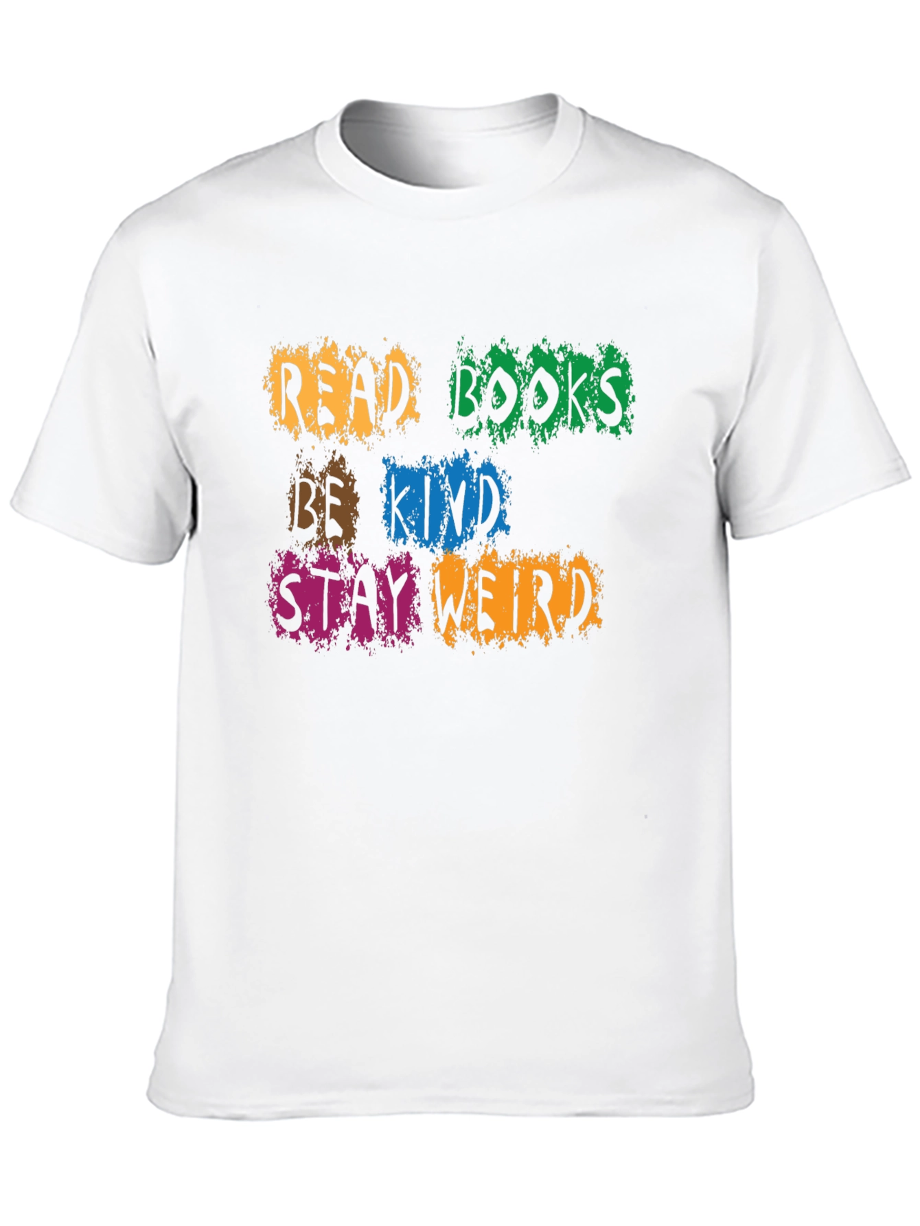 Read Books Be Kind Stay Weird Graphic Tee
