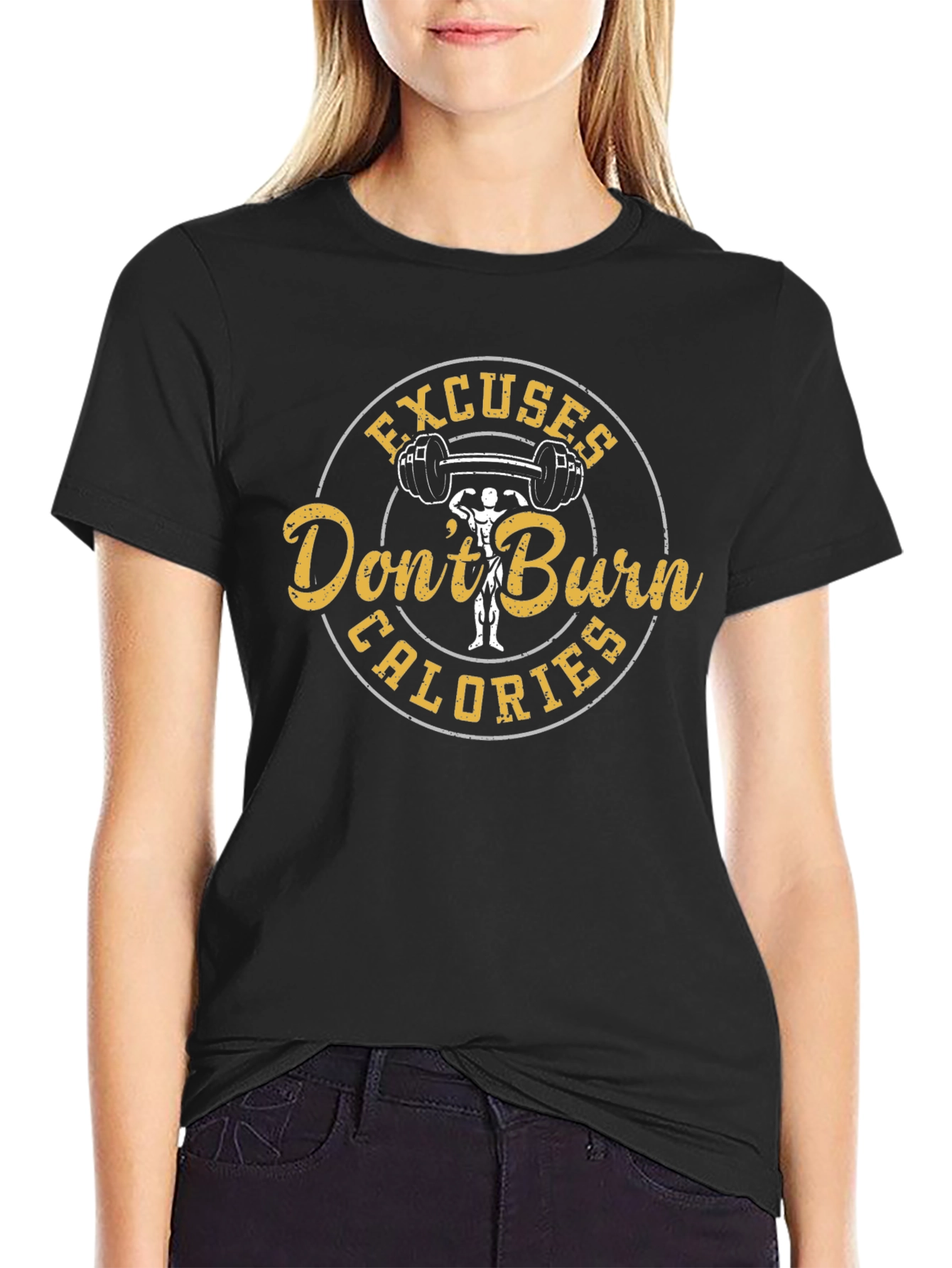 Excuses Dont Burn Calories Mens T-Shirt