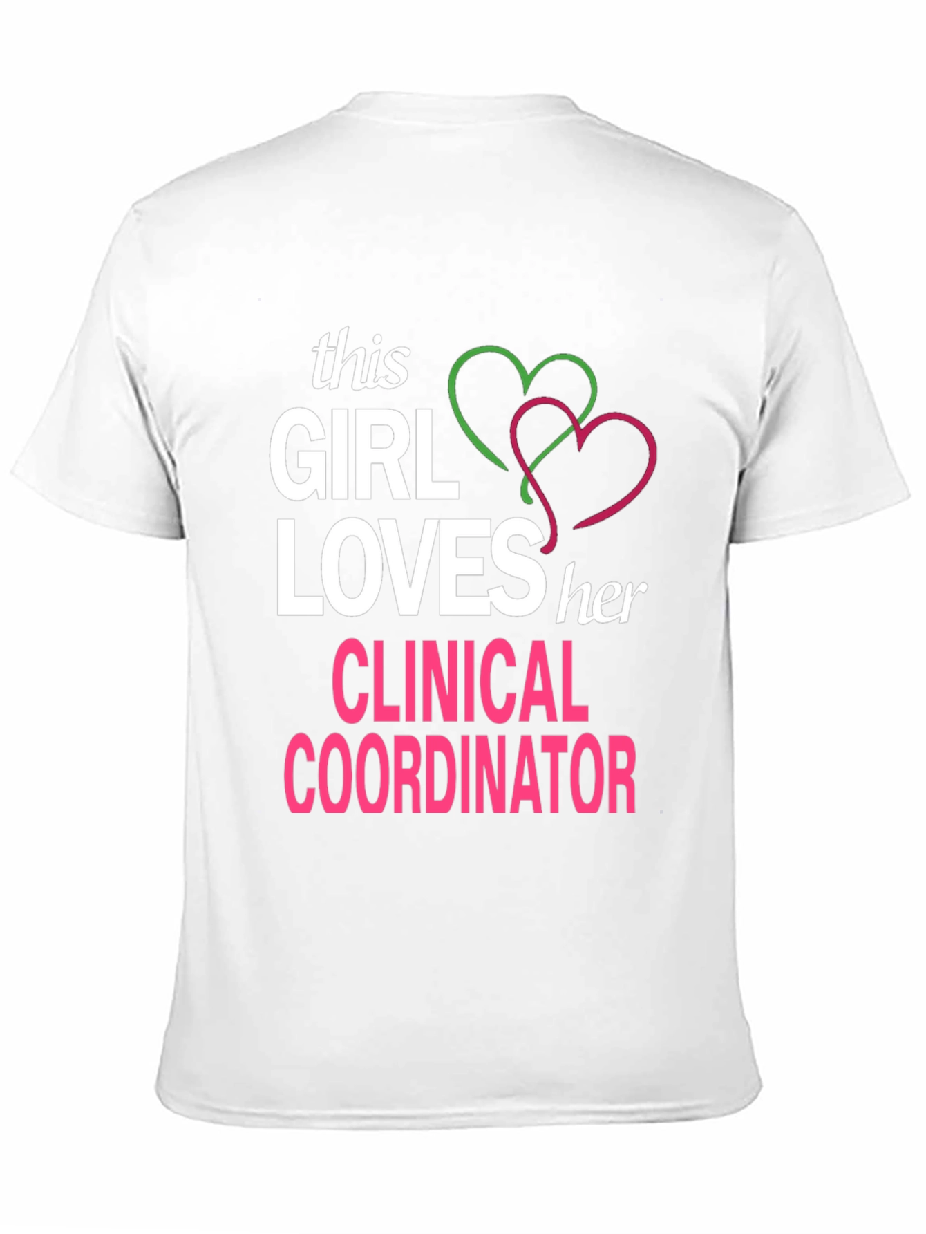 Clinical Coordinator Love T-Shirt