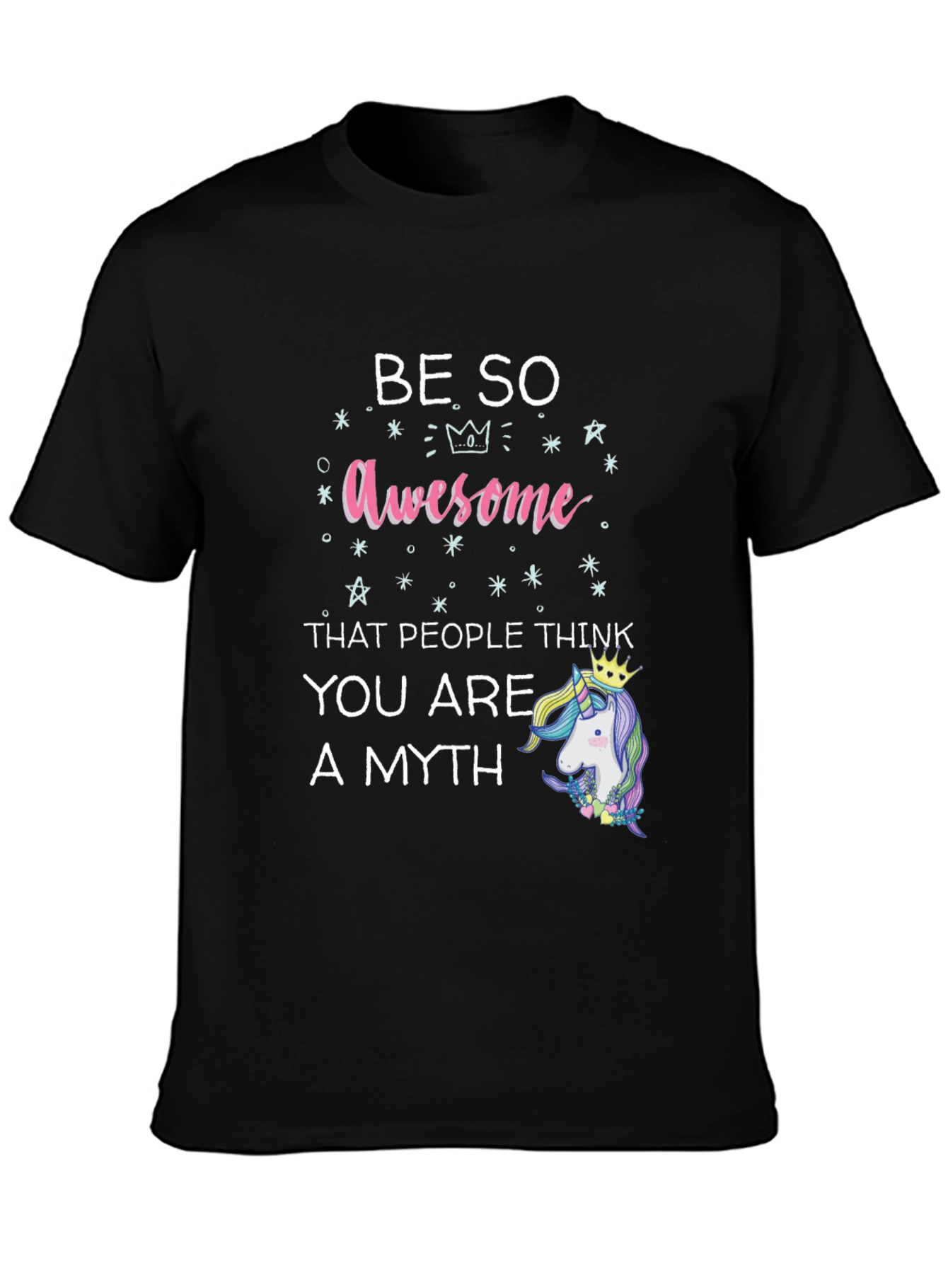 Be So Awesome Unicorn Graphic T-Shirt