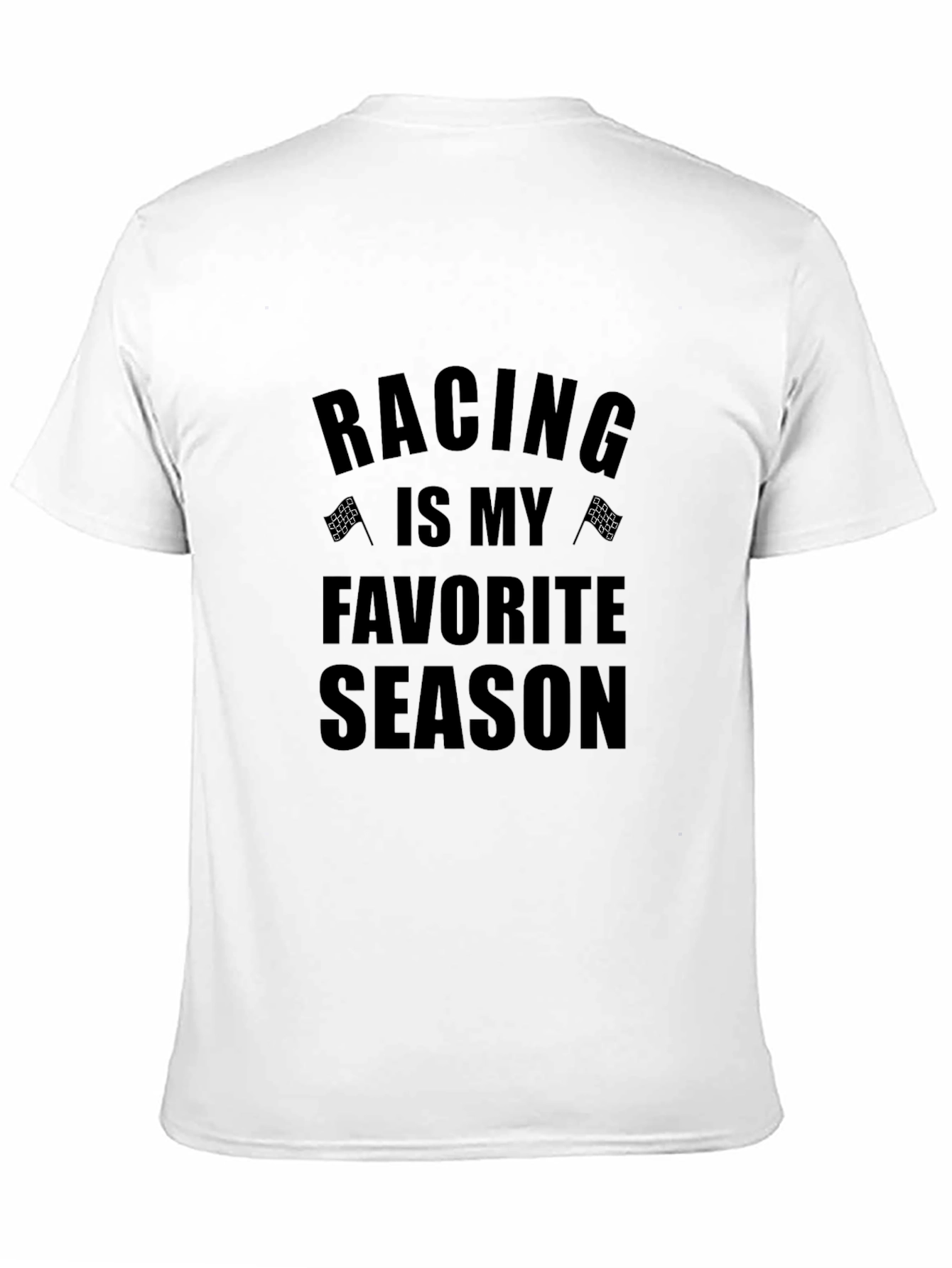 Racing is my Favorite Season T-Shirt