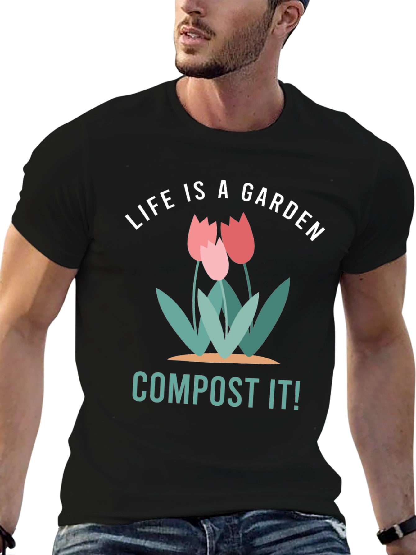 Life is a Garden Compost It! Graphic Tee