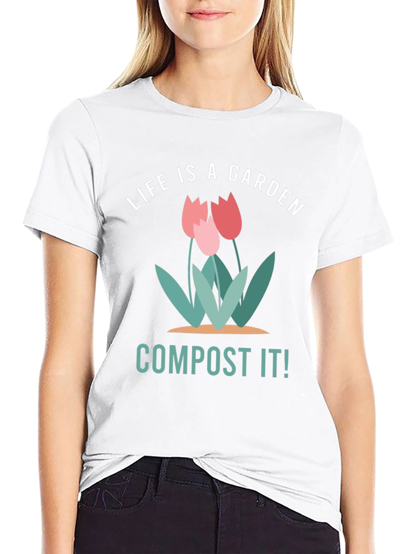 Life is a Garden Compost It! Graphic Tee