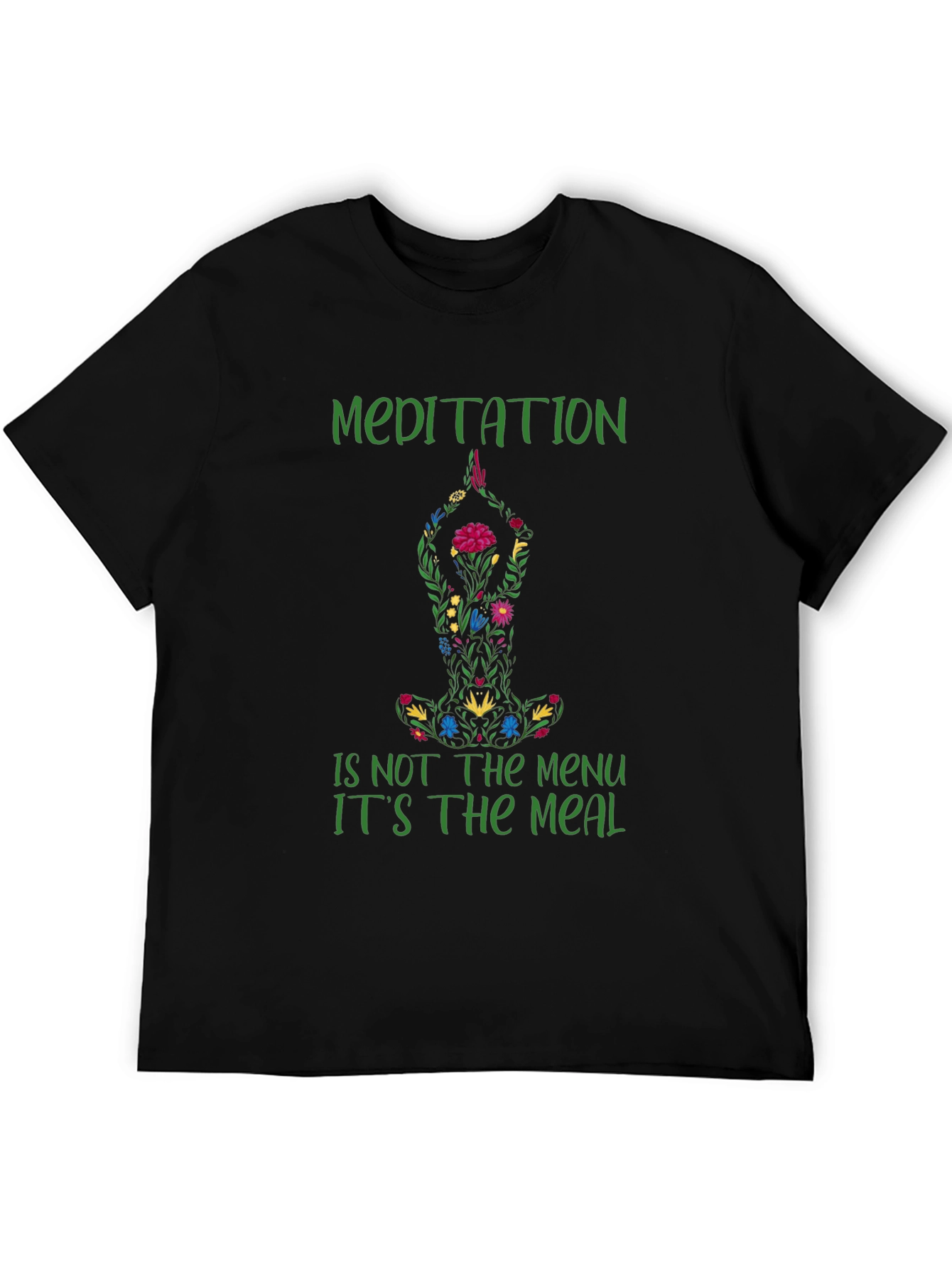 Meditation Meal T-Shirt - Relax & Nourish Your Soul