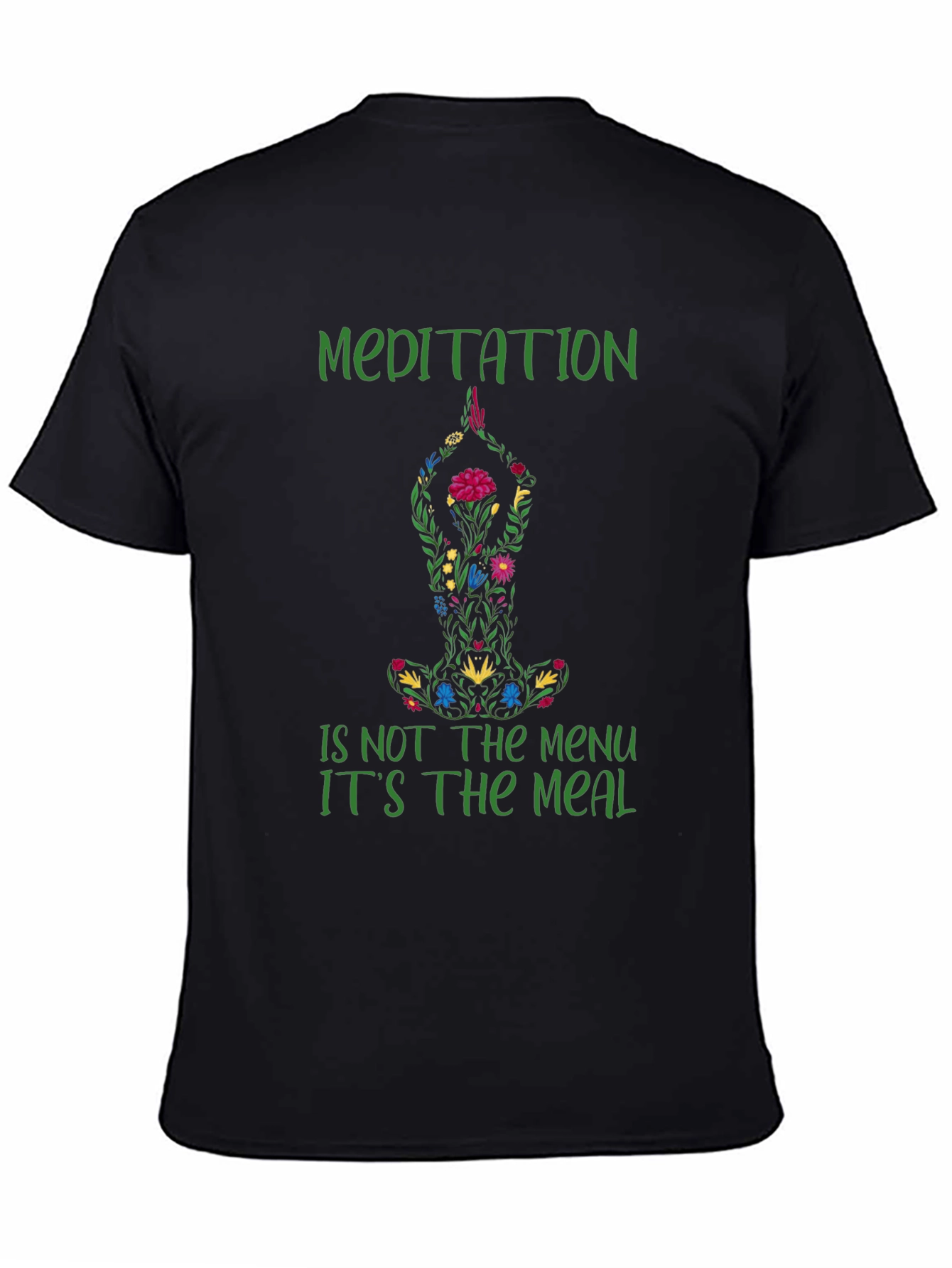 Meditation Meal T-Shirt - Relax & Nourish Your Soul