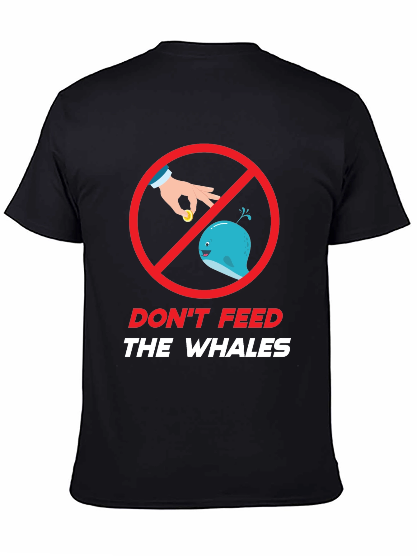 Dont Feed The Whales Graphic Tee