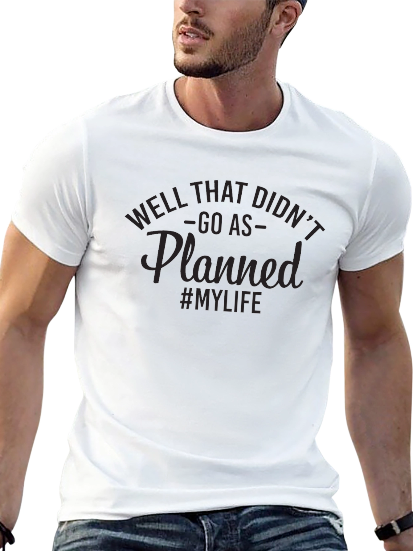 Well That Didnt Go As Planned T-Shirt - Mens