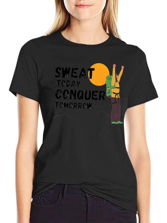 Sweat Today Conquer Tomorrow Graphic Tee