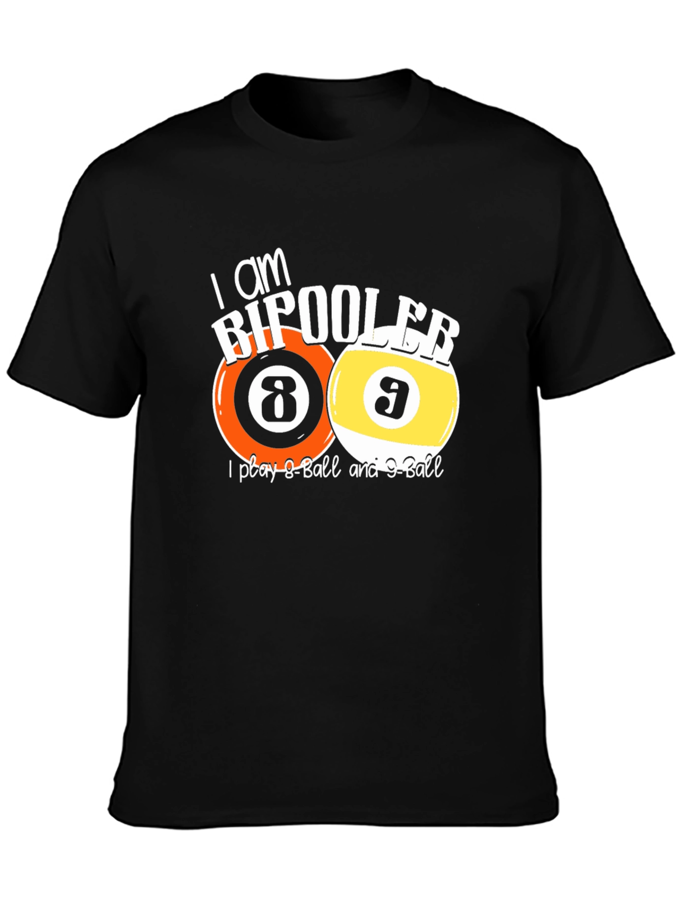 Bipooler 8-Ball & 9-Ball T-Shirt - Funny Billiards Tee