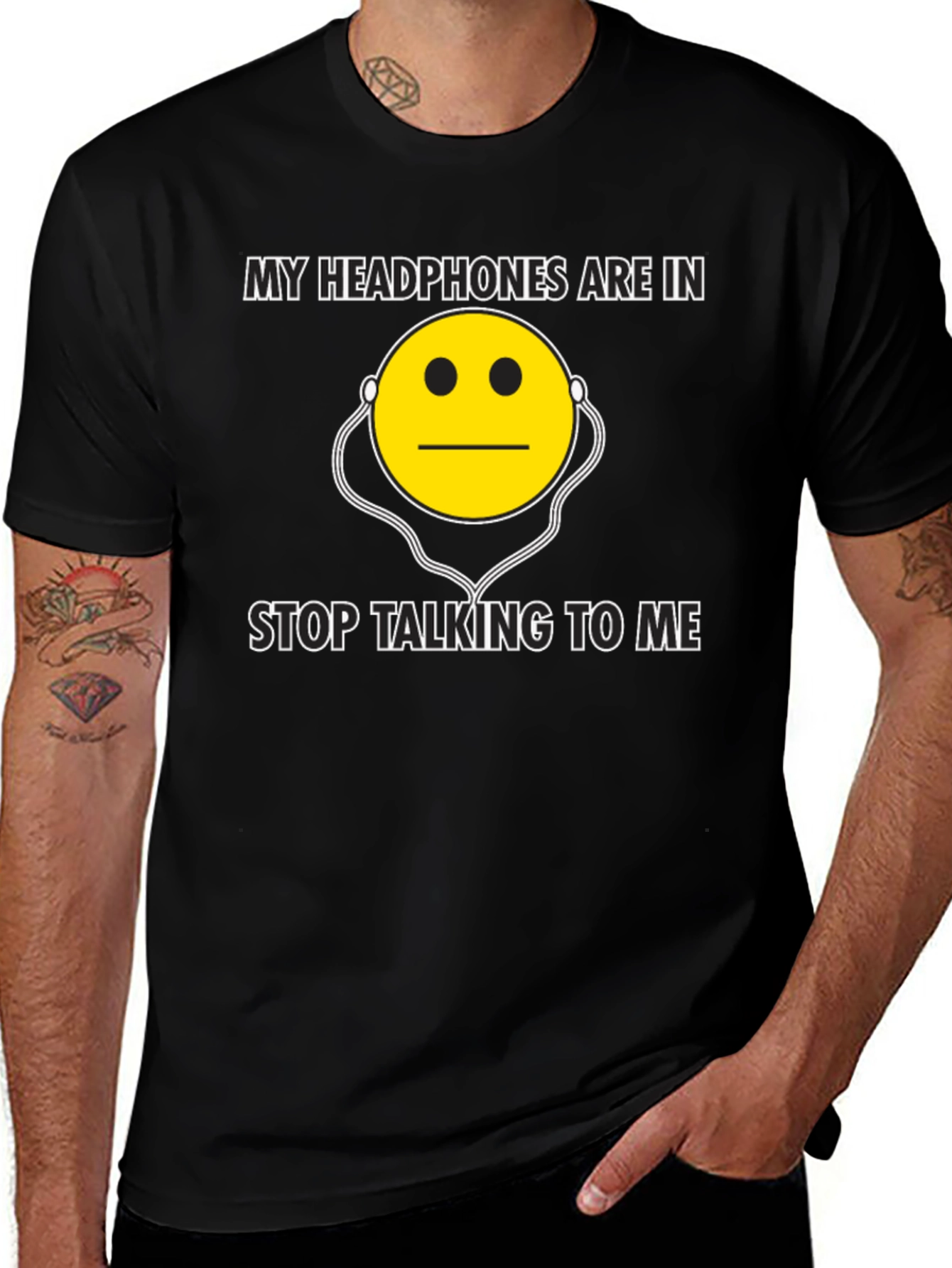My Headphones Are In - Funny Graphic T-Shirt