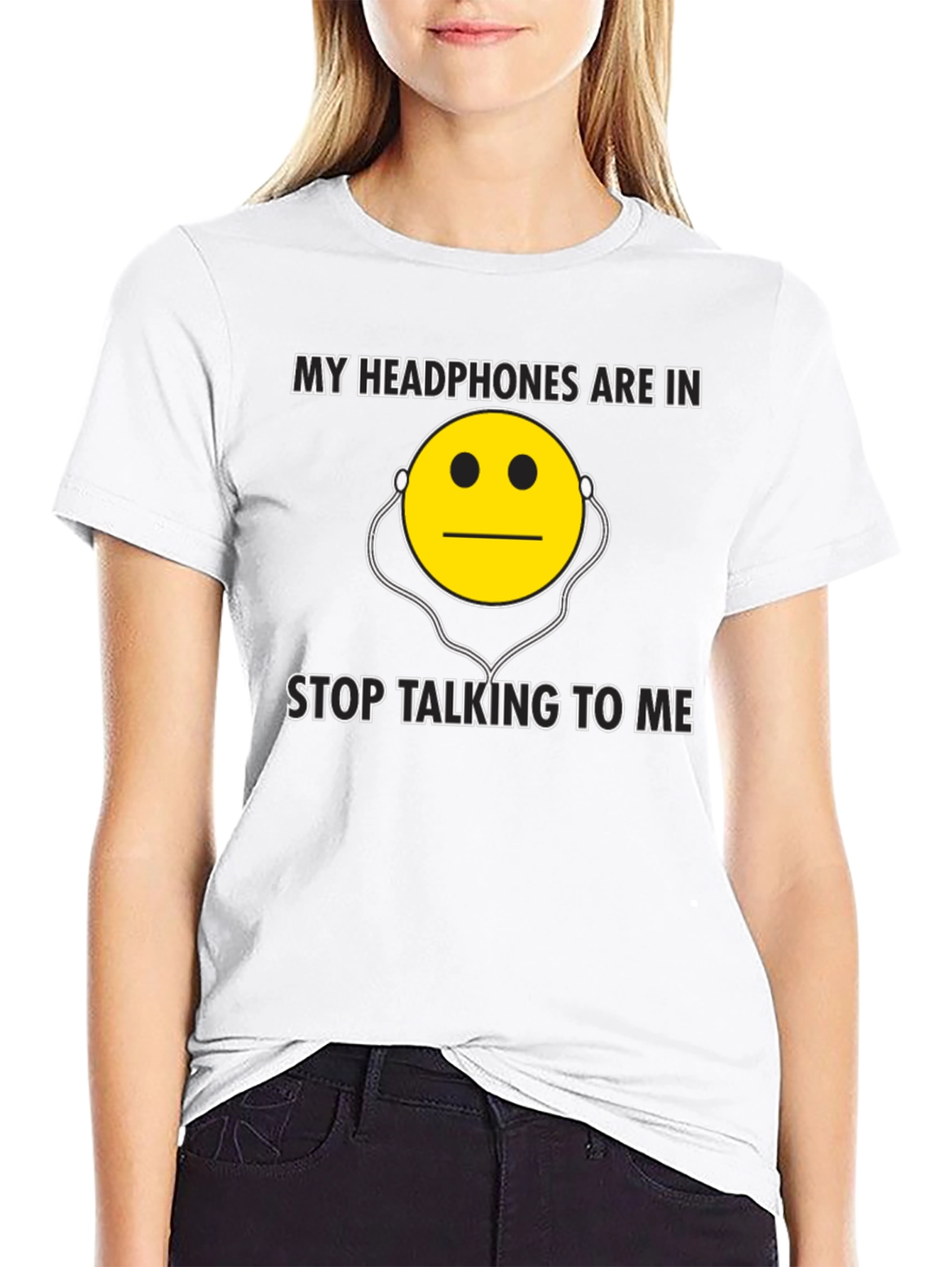 My Headphones Are In - Funny Graphic T-Shirt