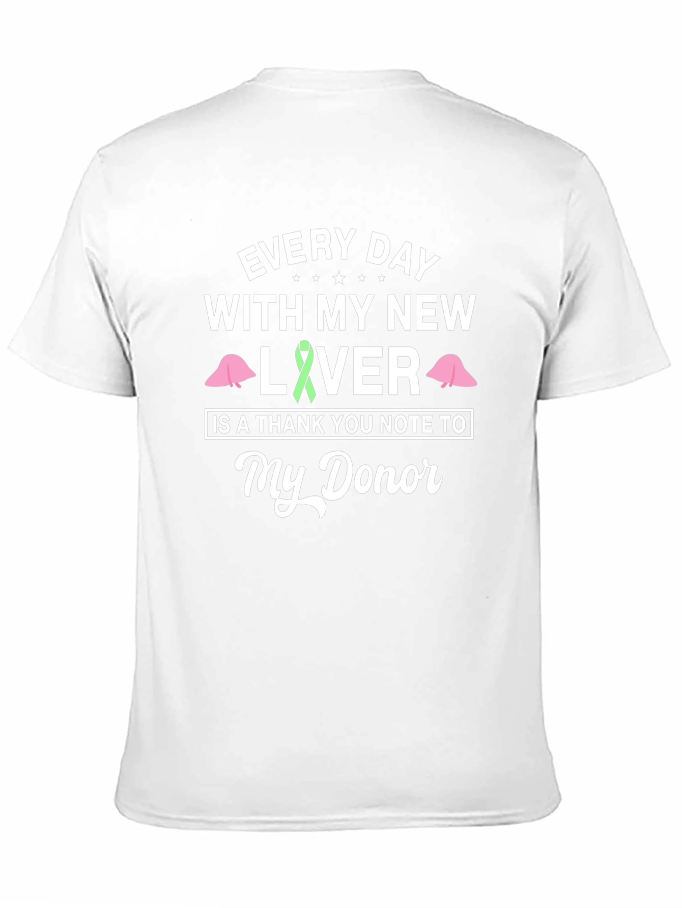 Liver Transplant Awareness T-Shirt Donor Appreciation Tee