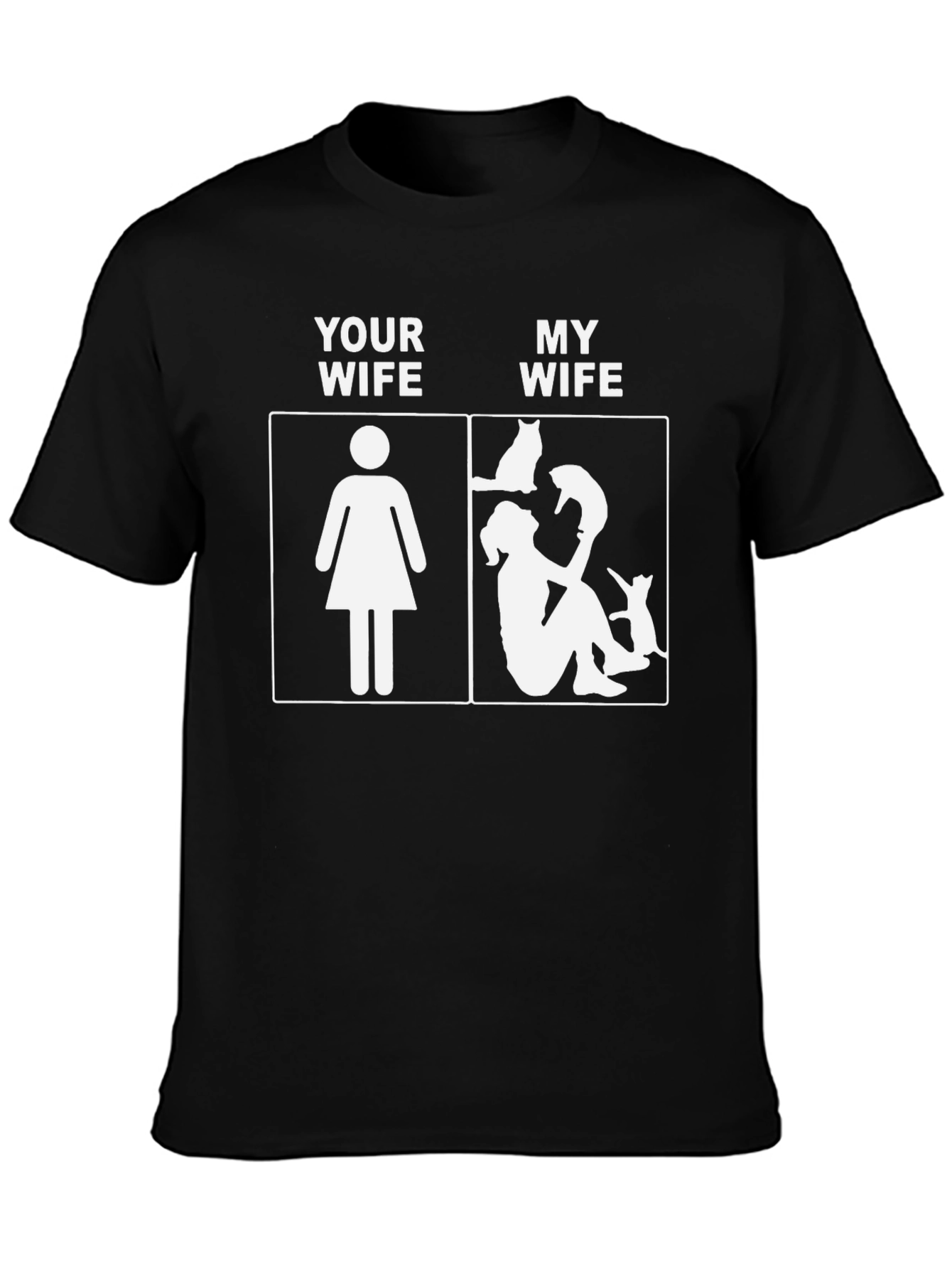 Humorous Cat Lover T-Shirt - My Wife