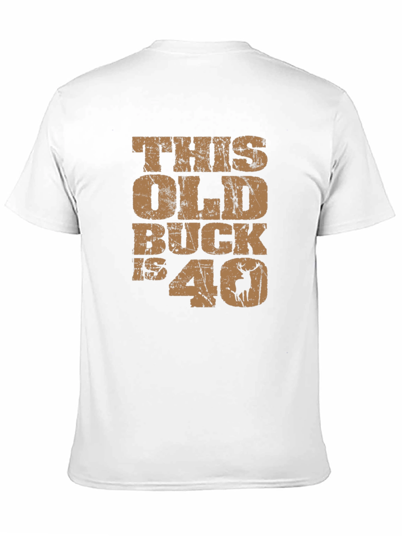 This Old Buck is 40 T-Shirt Funny Birthday Gift