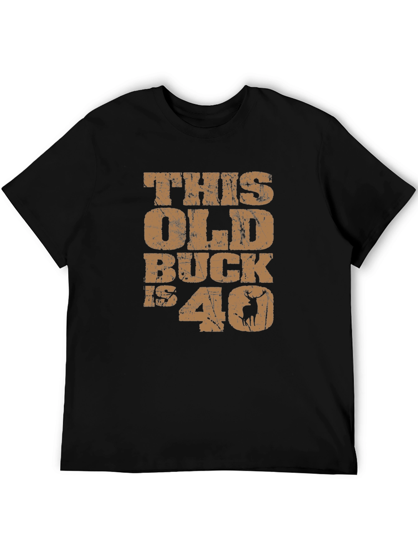 This Old Buck is 40 T-Shirt Funny Birthday Gift