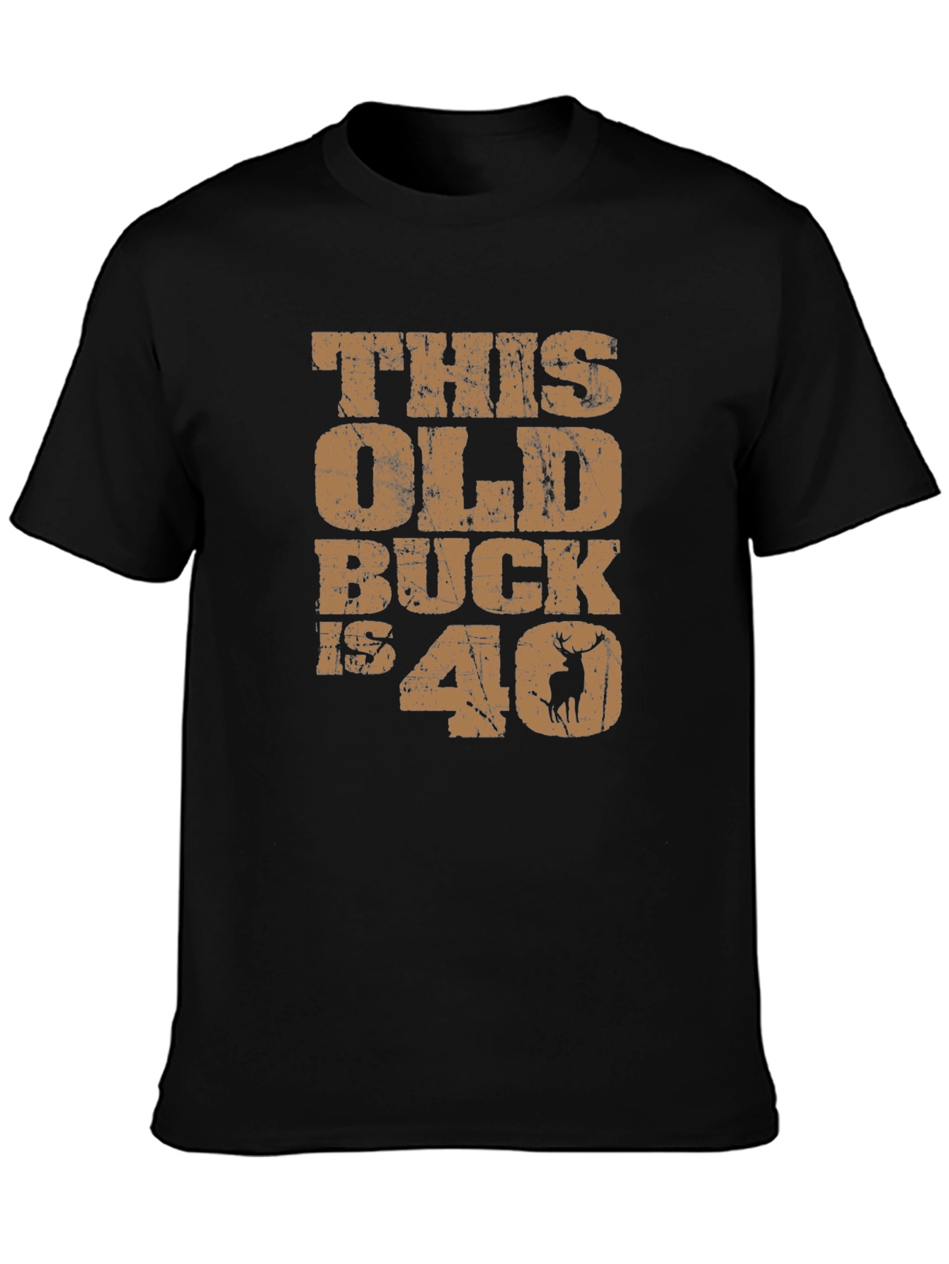This Old Buck is 40 T-Shirt Funny Birthday Gift