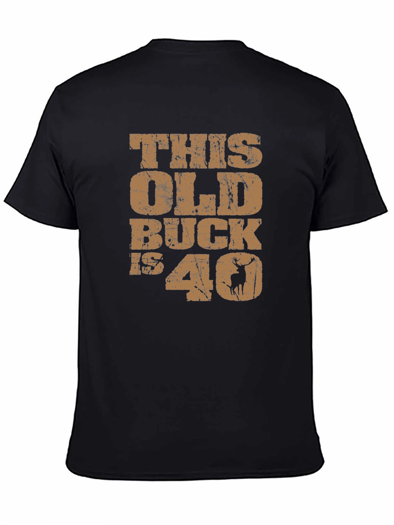 This Old Buck is 40 T-Shirt Funny Birthday Gift