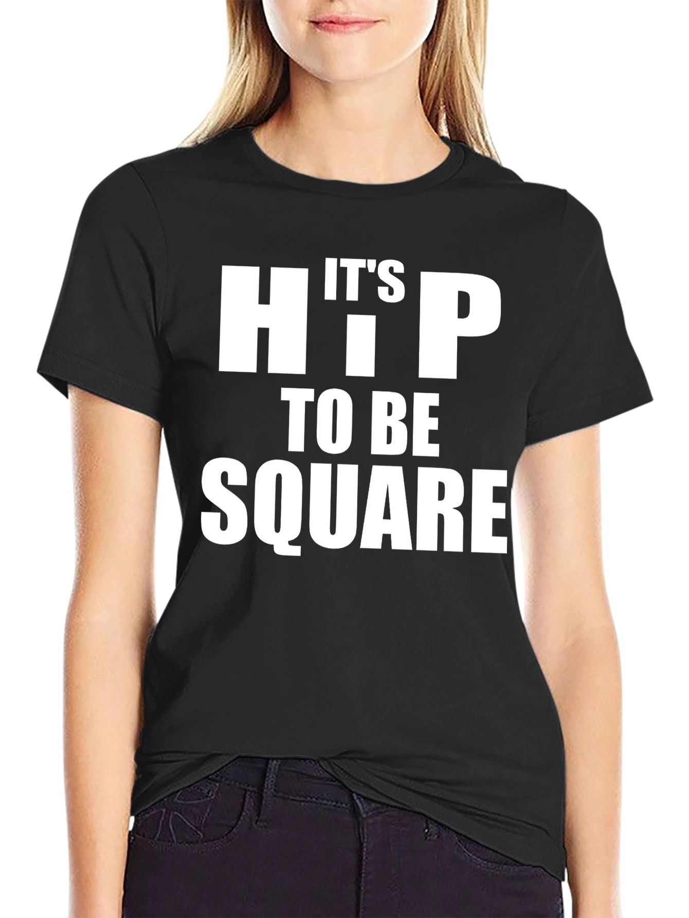 Its Hip To Be Square Funny Graphic Tee