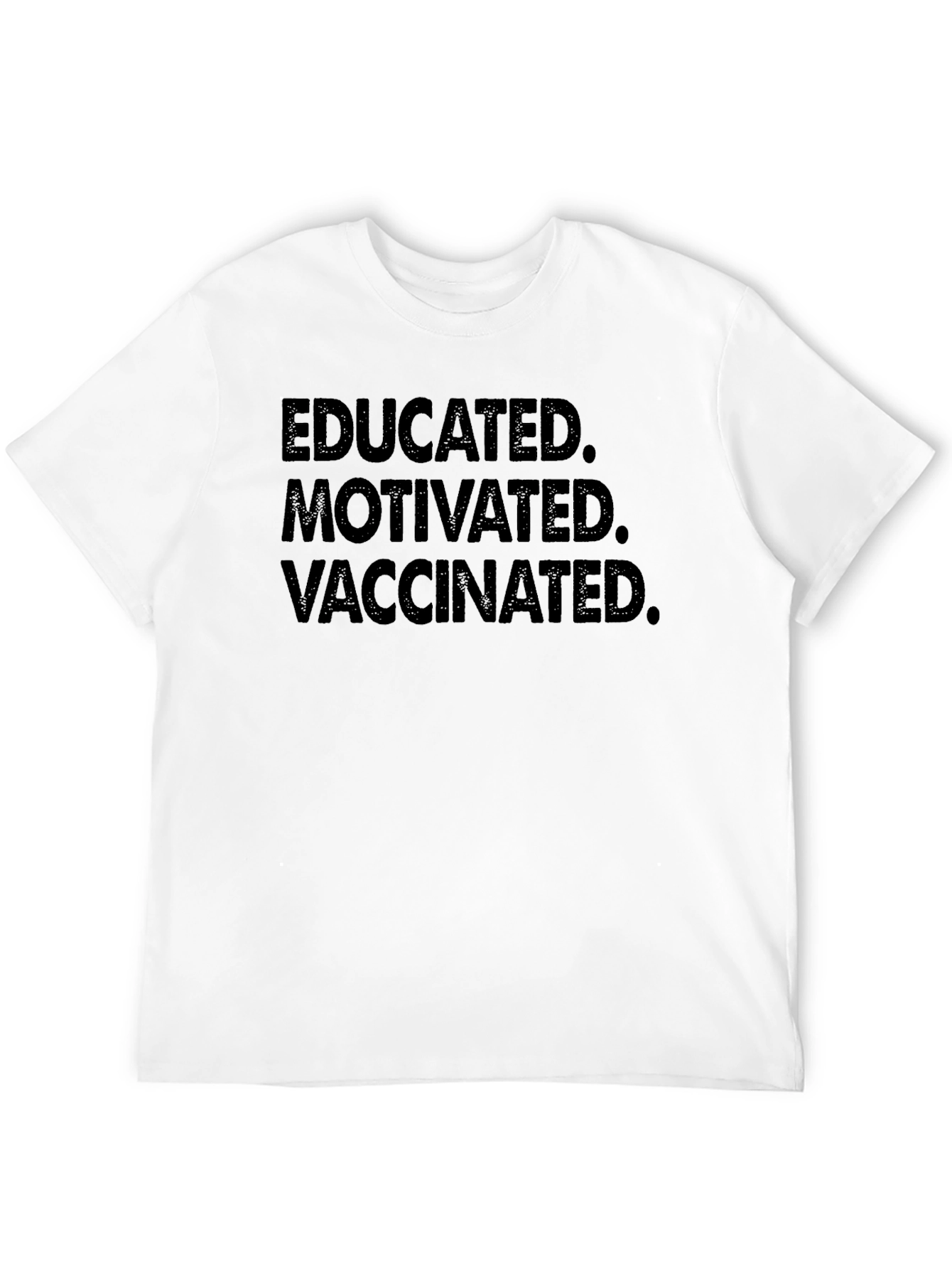 Educated Motivated Vaccinated Graphic Tee