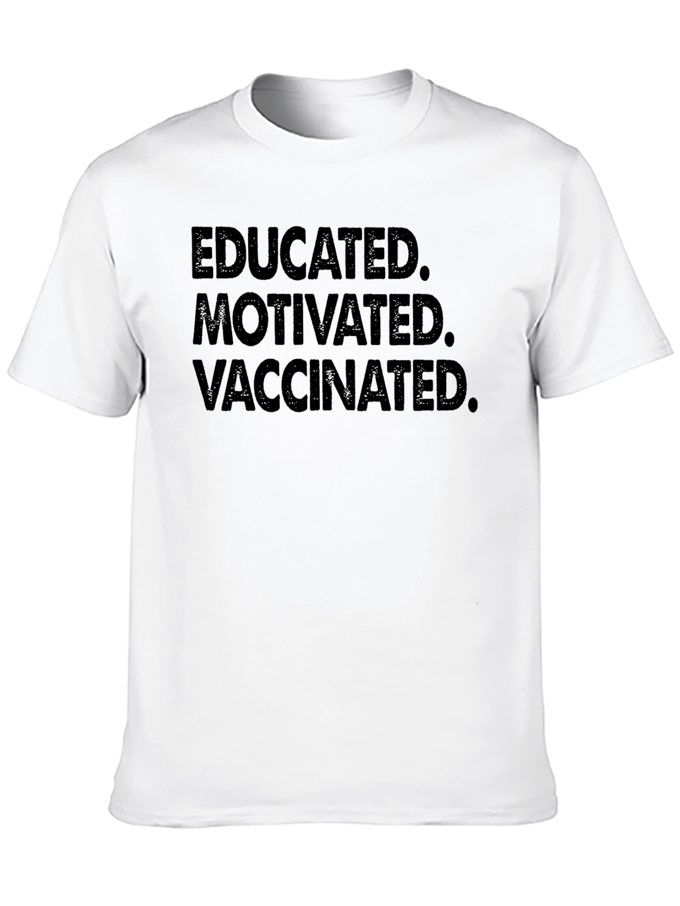 Educated Motivated Vaccinated Graphic Tee