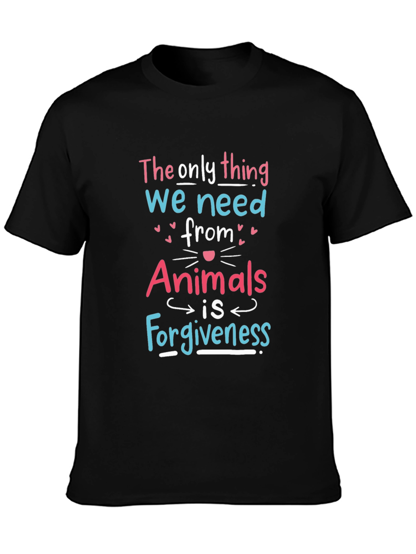 Animals Need Forgiveness Graphic Tee
