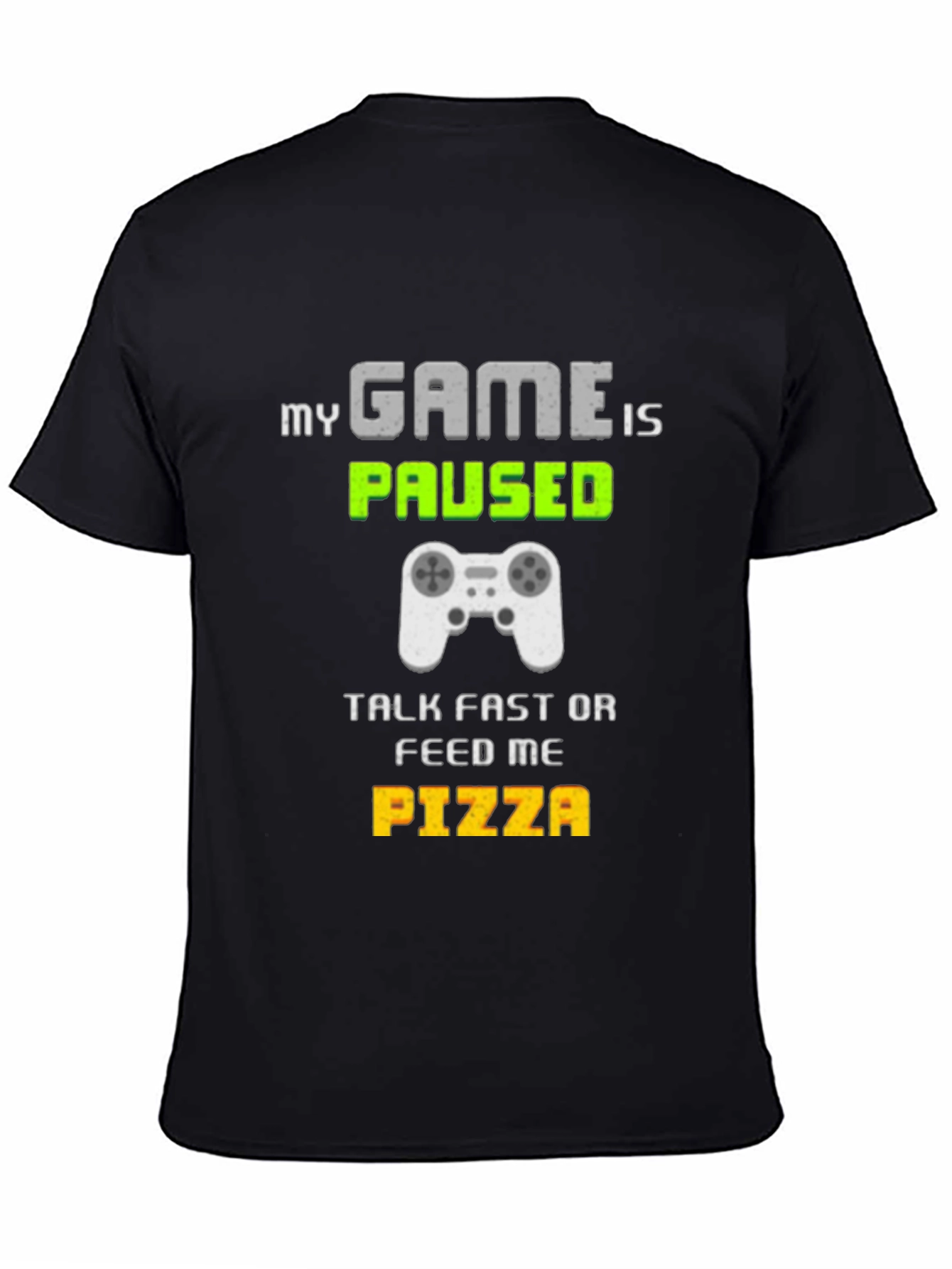 My Game is Paused Funny Gamer T-Shirt