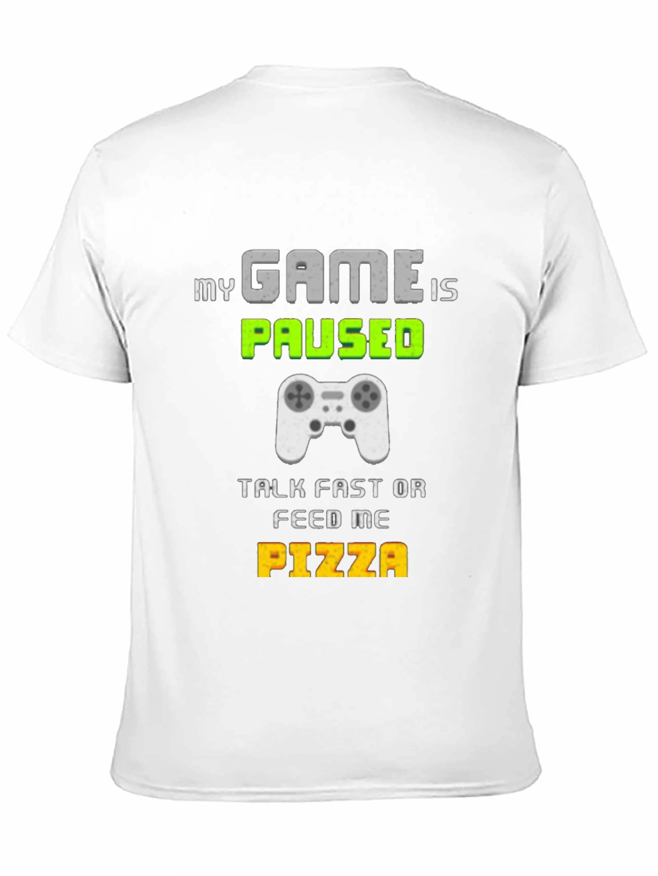 My Game is Paused Funny Gamer T-Shirt