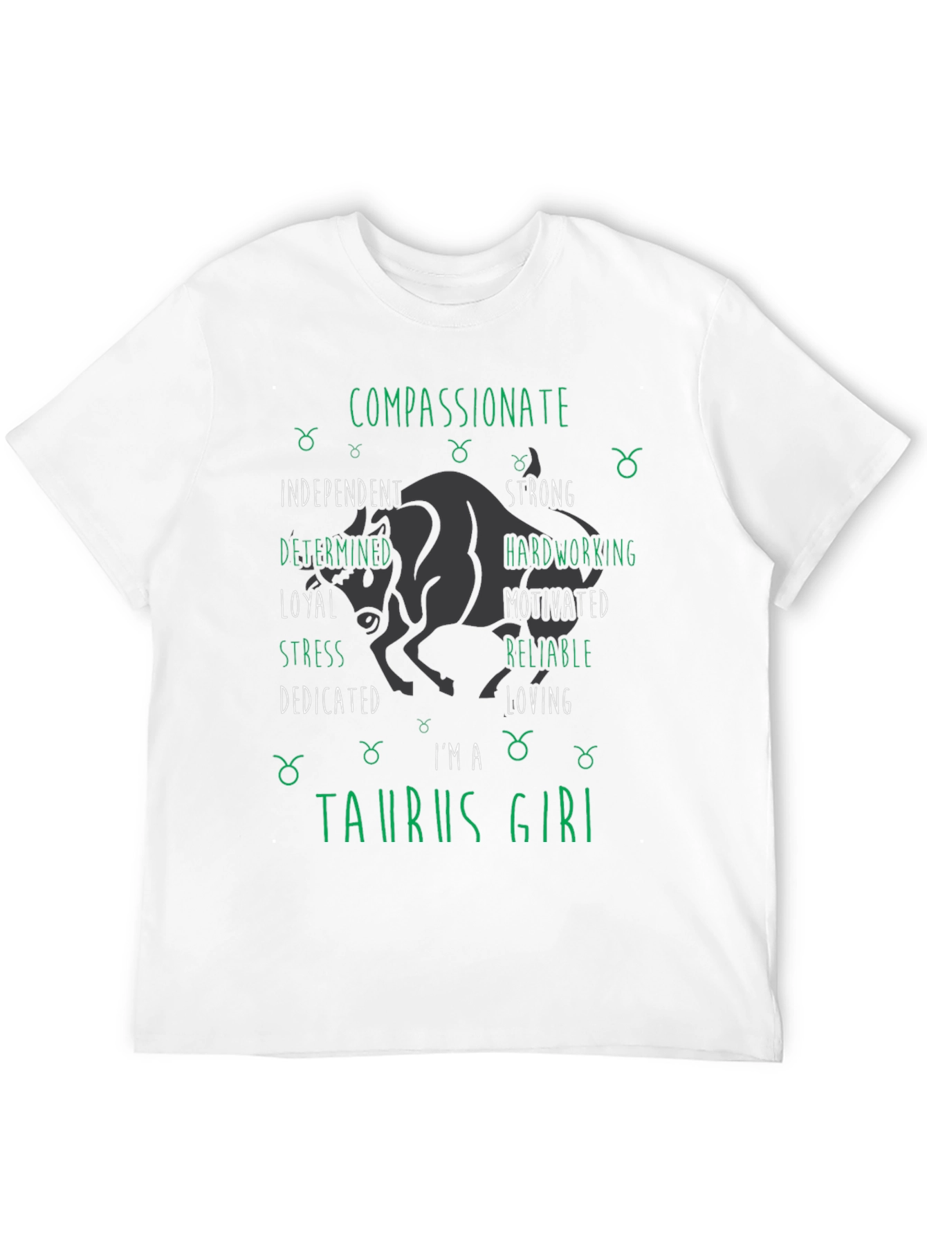 Taurus Girl Zodiac T-Shirt Compassionate and Strong