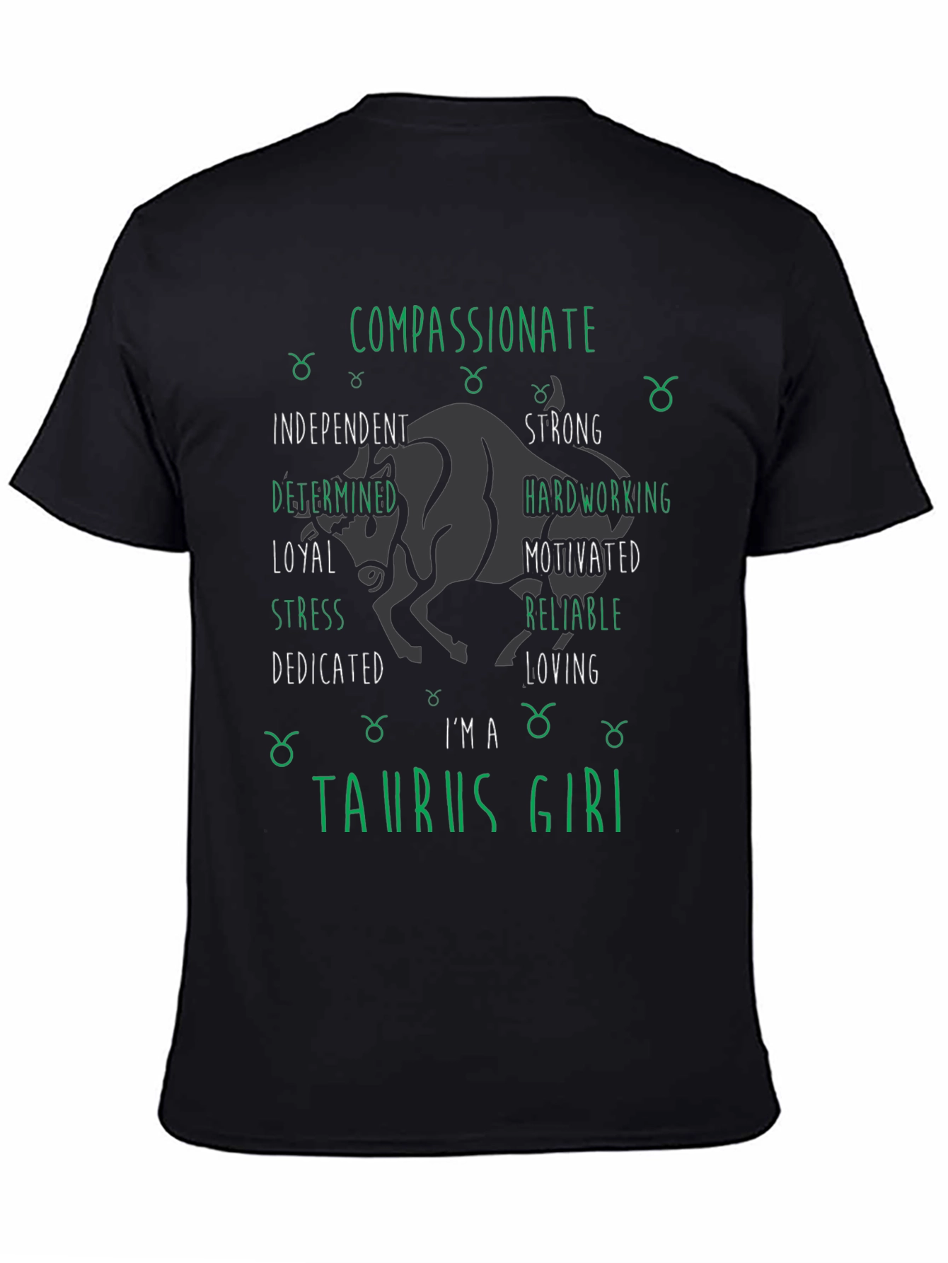 Taurus Girl Zodiac T-Shirt Compassionate and Strong