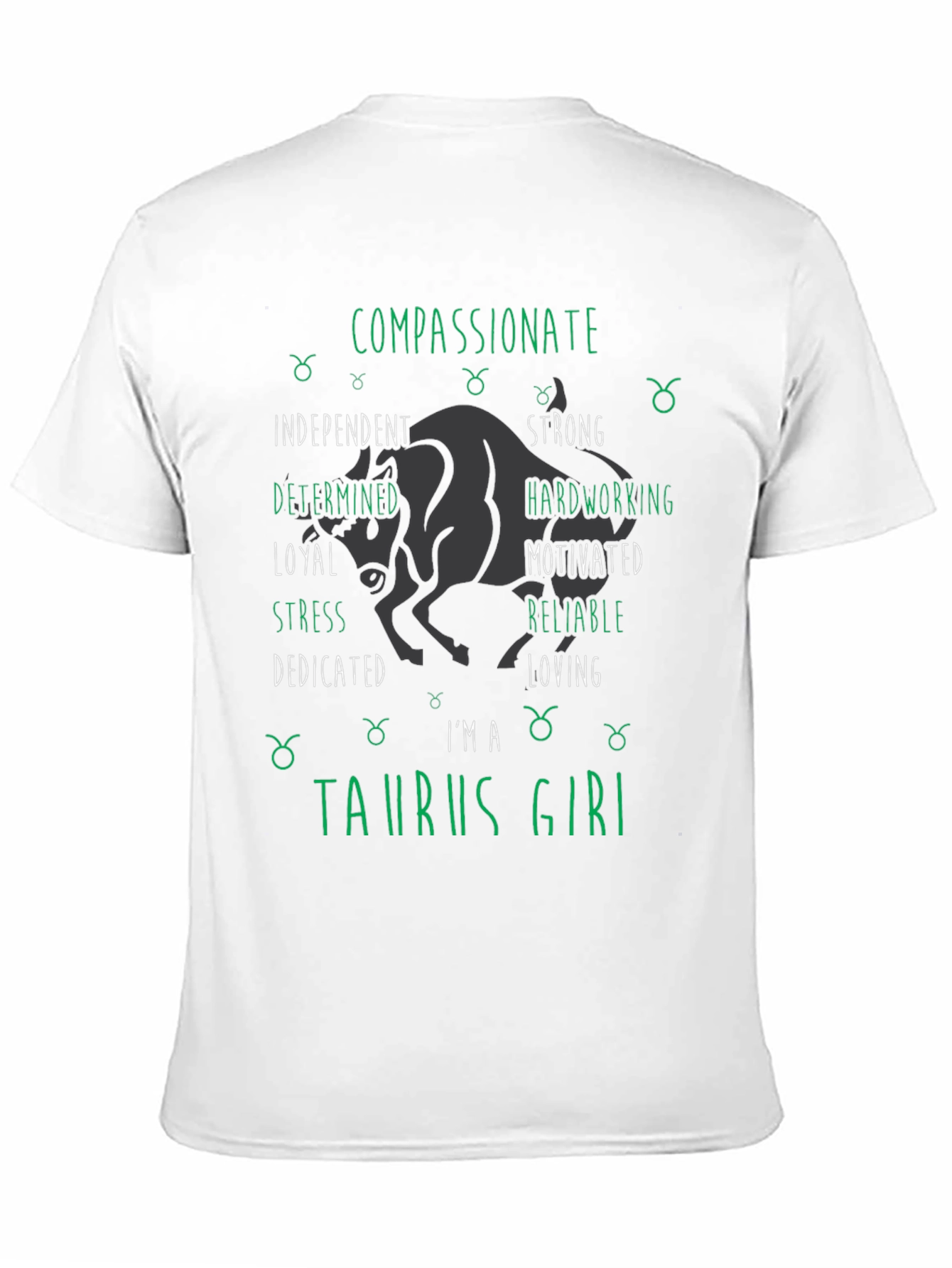 Taurus Girl Zodiac T-Shirt Compassionate and Strong