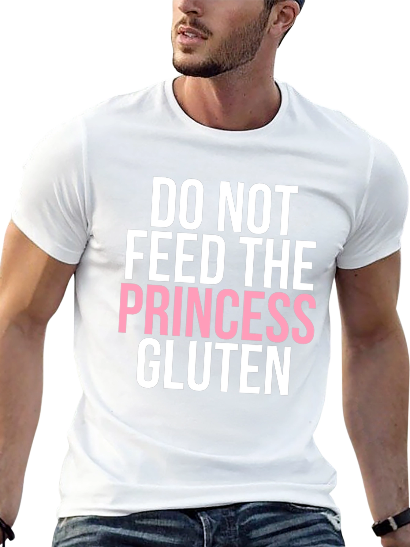 Do Not Feed the Princess Gluten T-Shirt