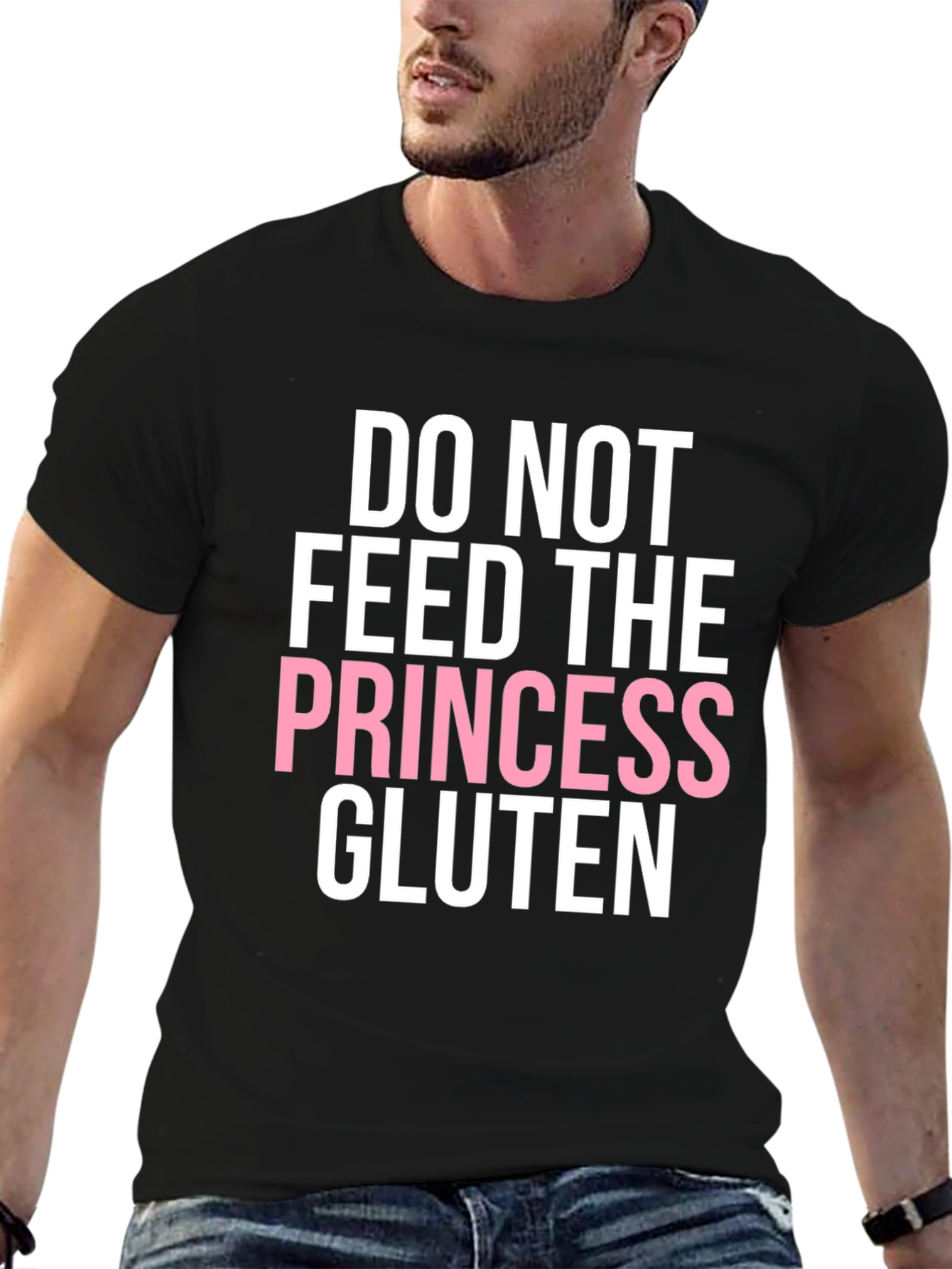 Do Not Feed the Princess Gluten T-Shirt
