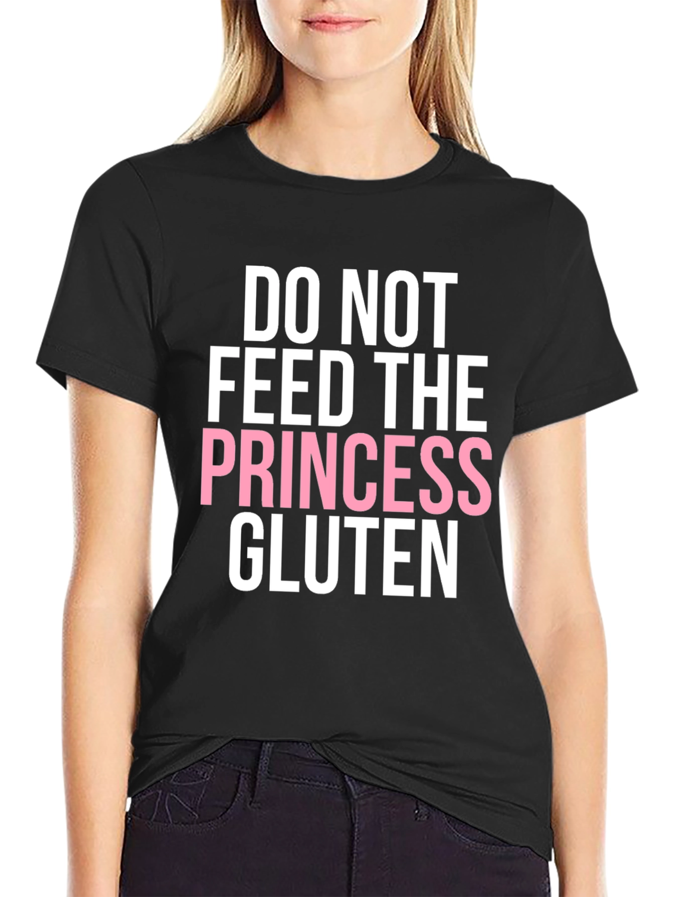 Do Not Feed the Princess Gluten T-Shirt