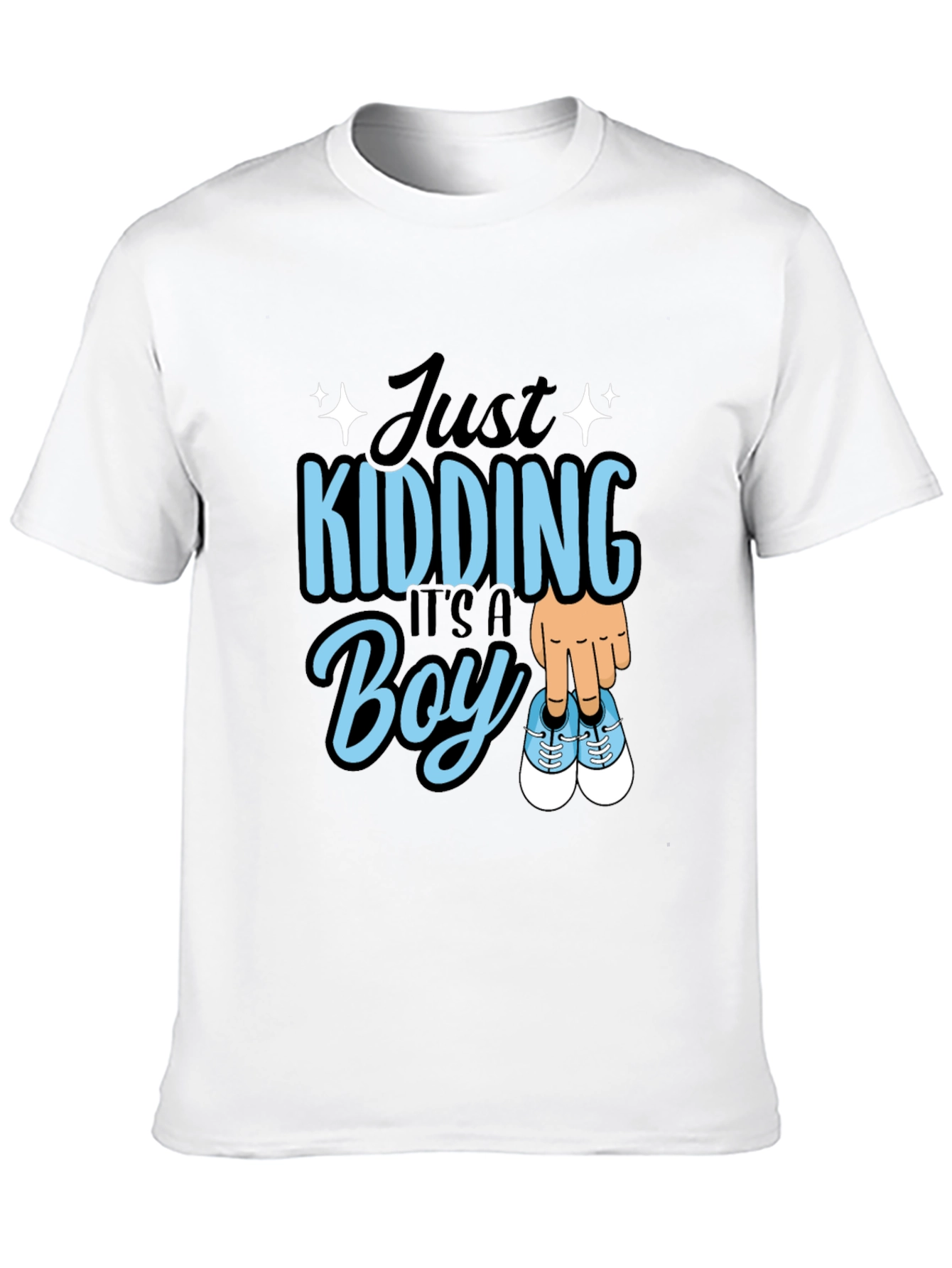 Just Kidding Its a Boy T-Shirt