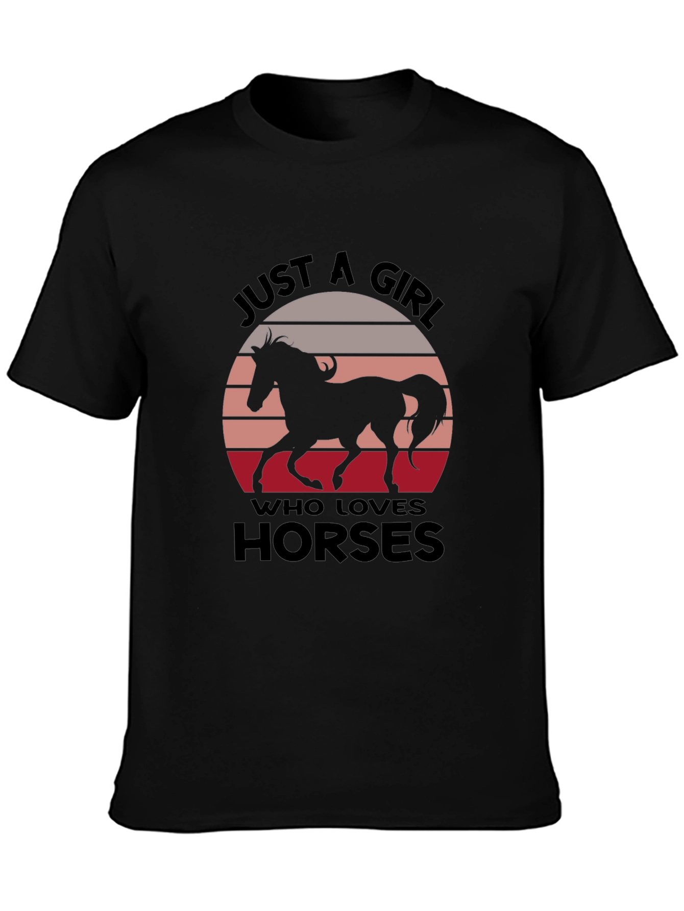 Just a Girl Who Loves Horses Graphic Tee