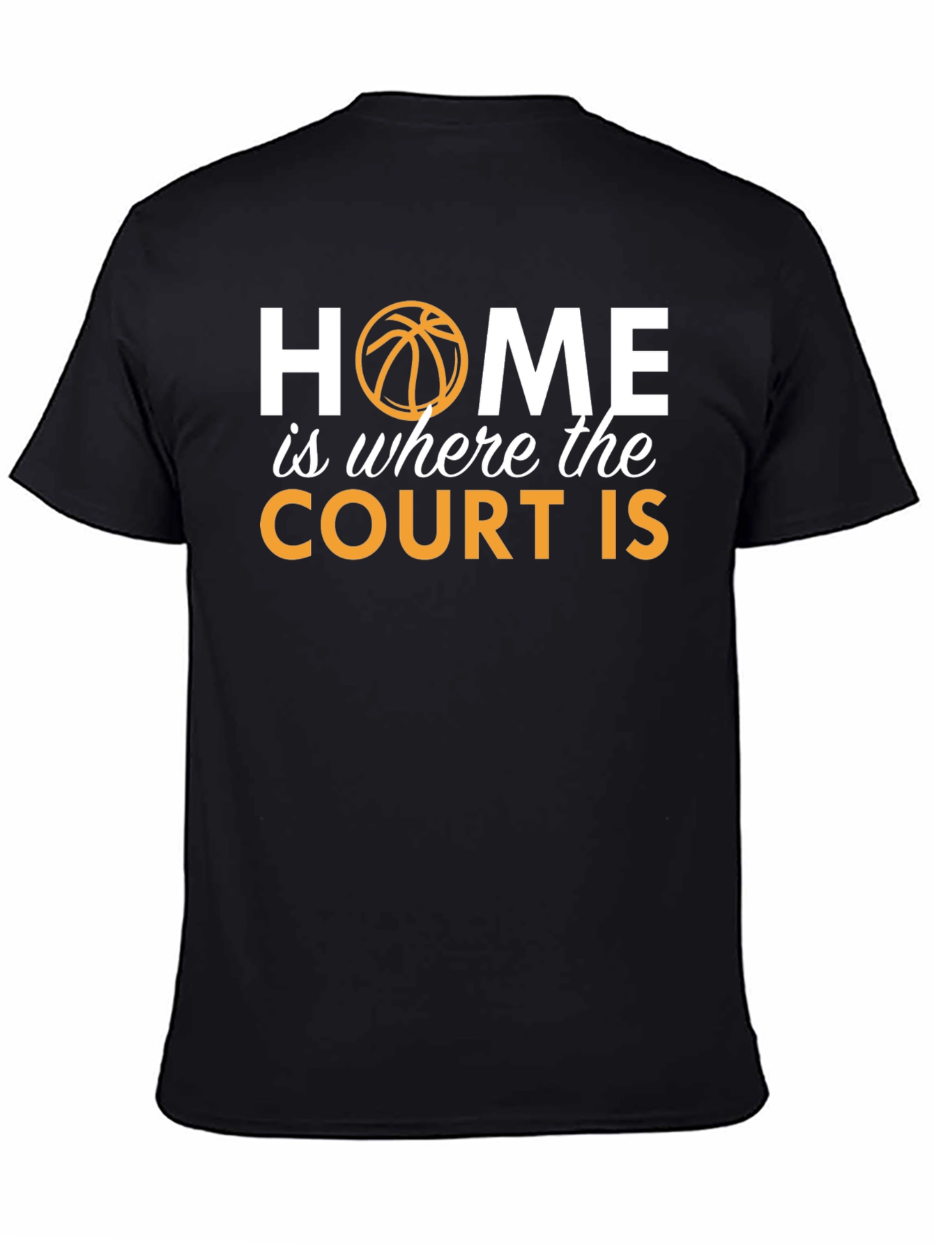 Home is Where the Court Is T-Shirt